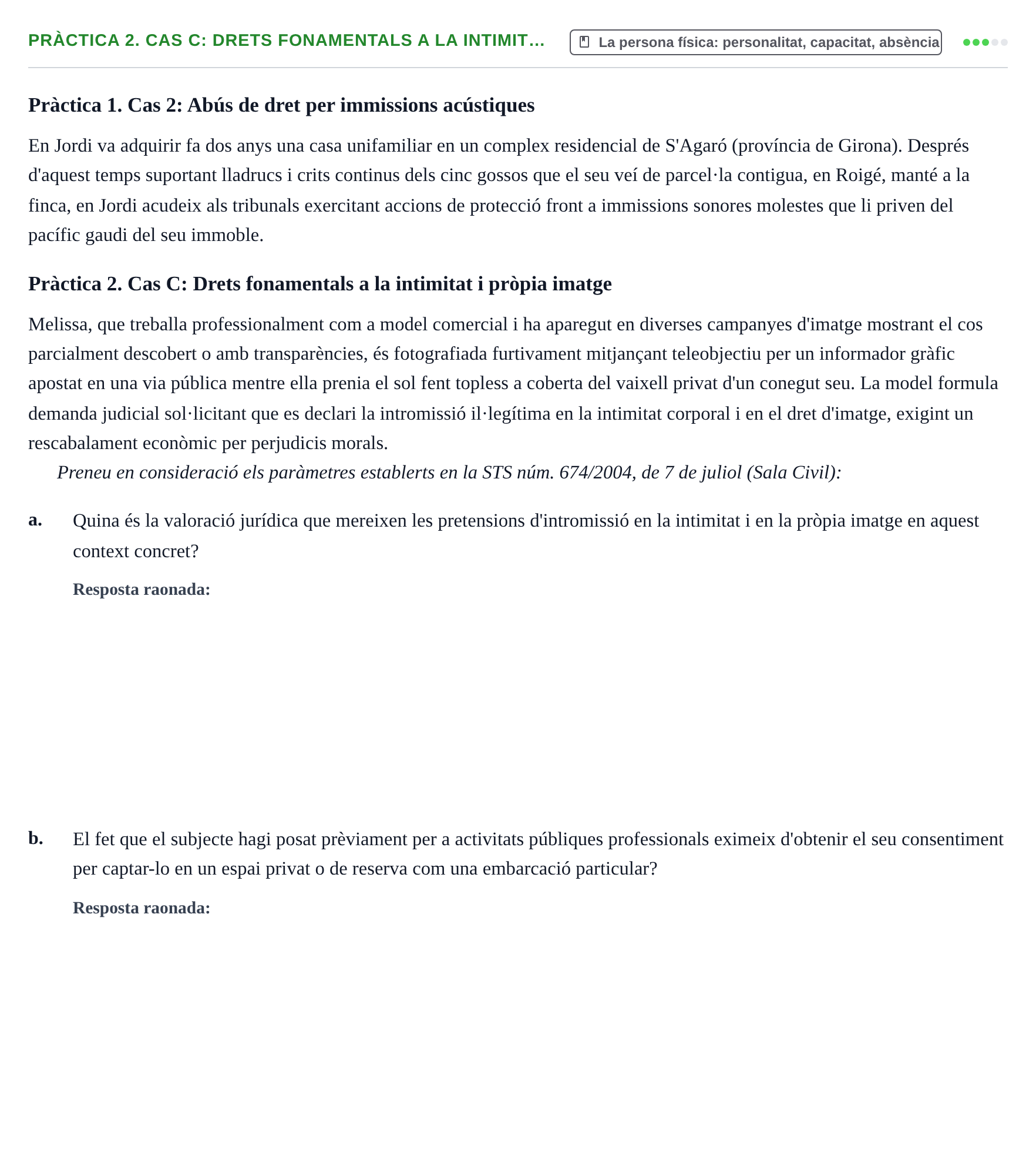 Enunciado: Pràctica 2. Cas C: Drets fonamentals a la intimit…