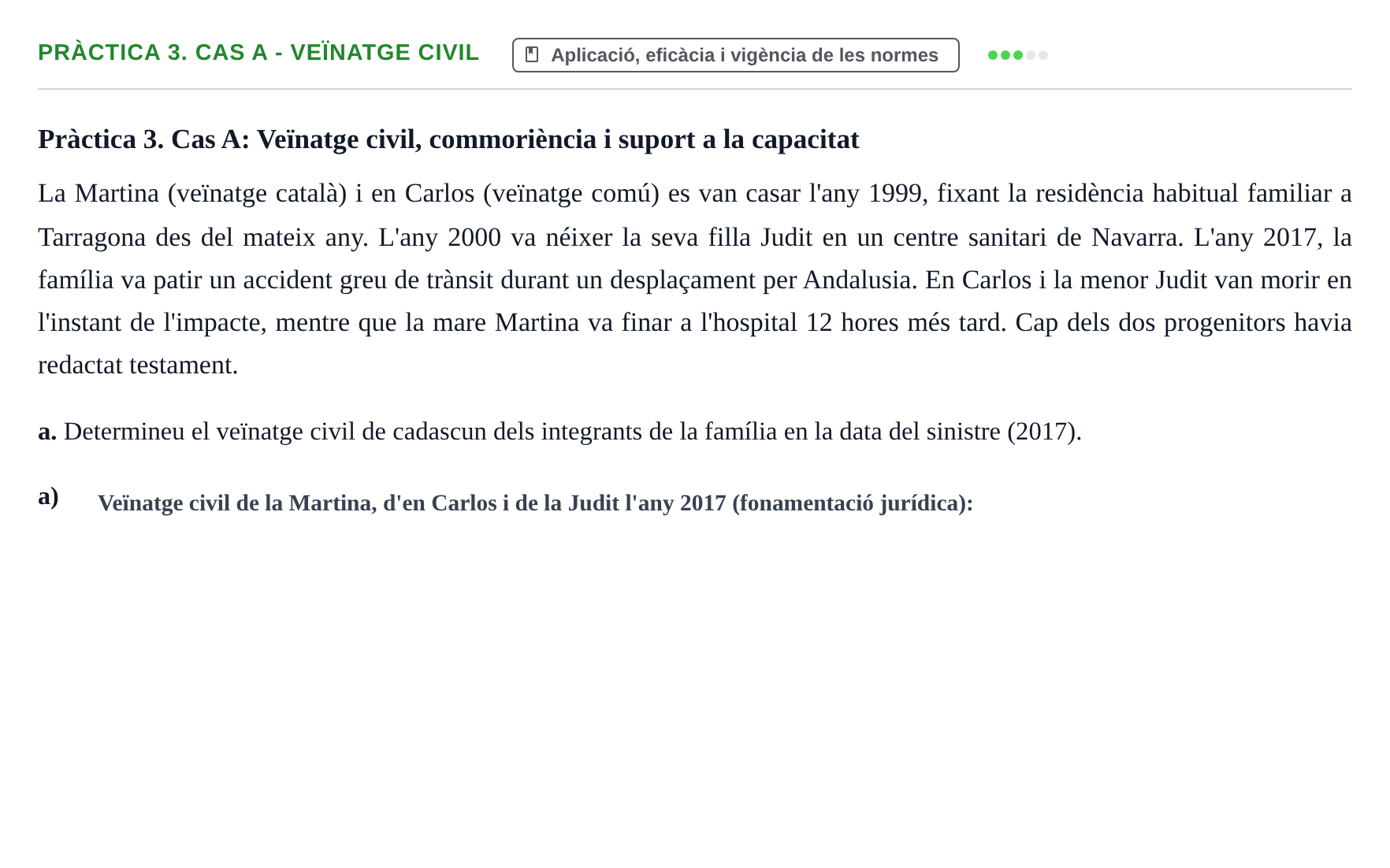 Enunciado: Pràctica 3. Cas A - Veïnatge civil