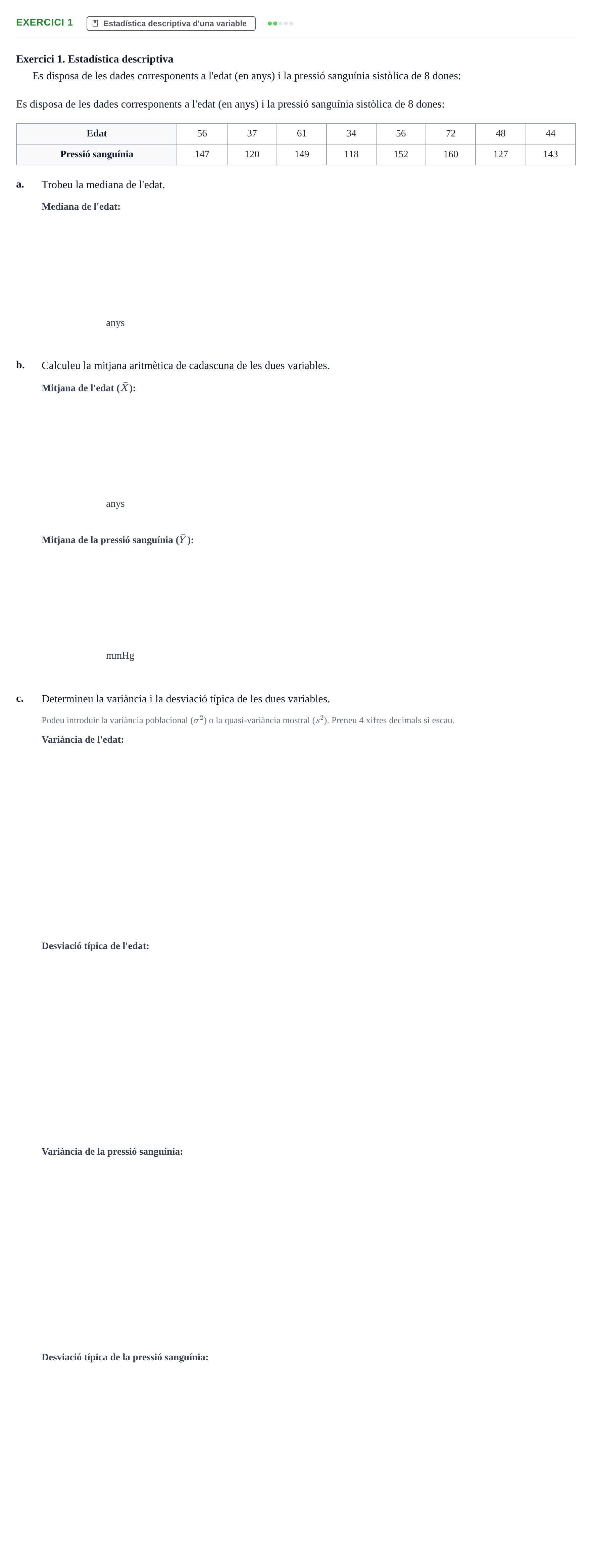 Enunciado: Exercici 1 - Estadística descriptiva · Bioestadística UAB 2020
