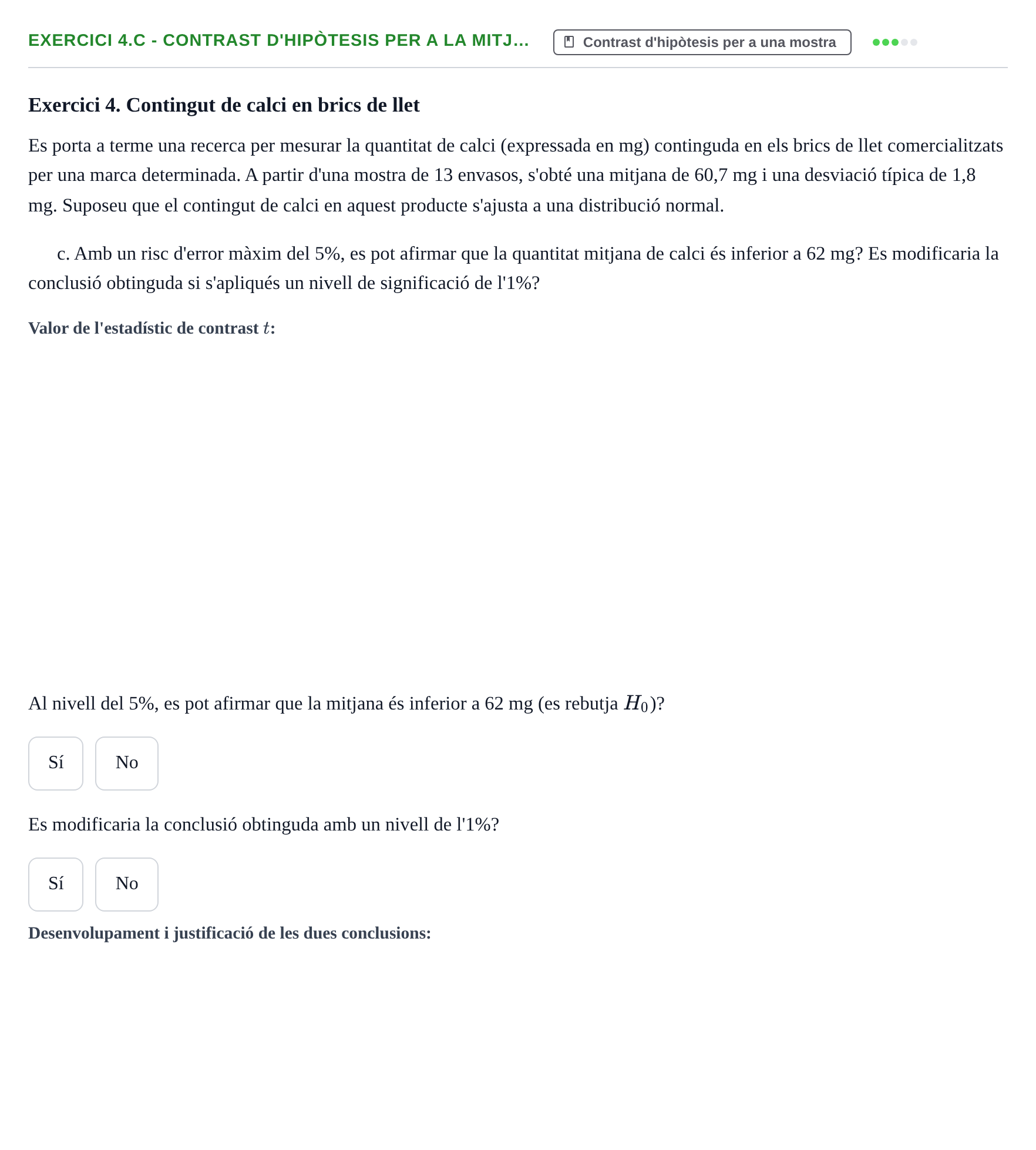 Enunciado: Exercici 4.c - Contrast d'hipòtesis per a la mitj… · Bioestadística UAB 2019