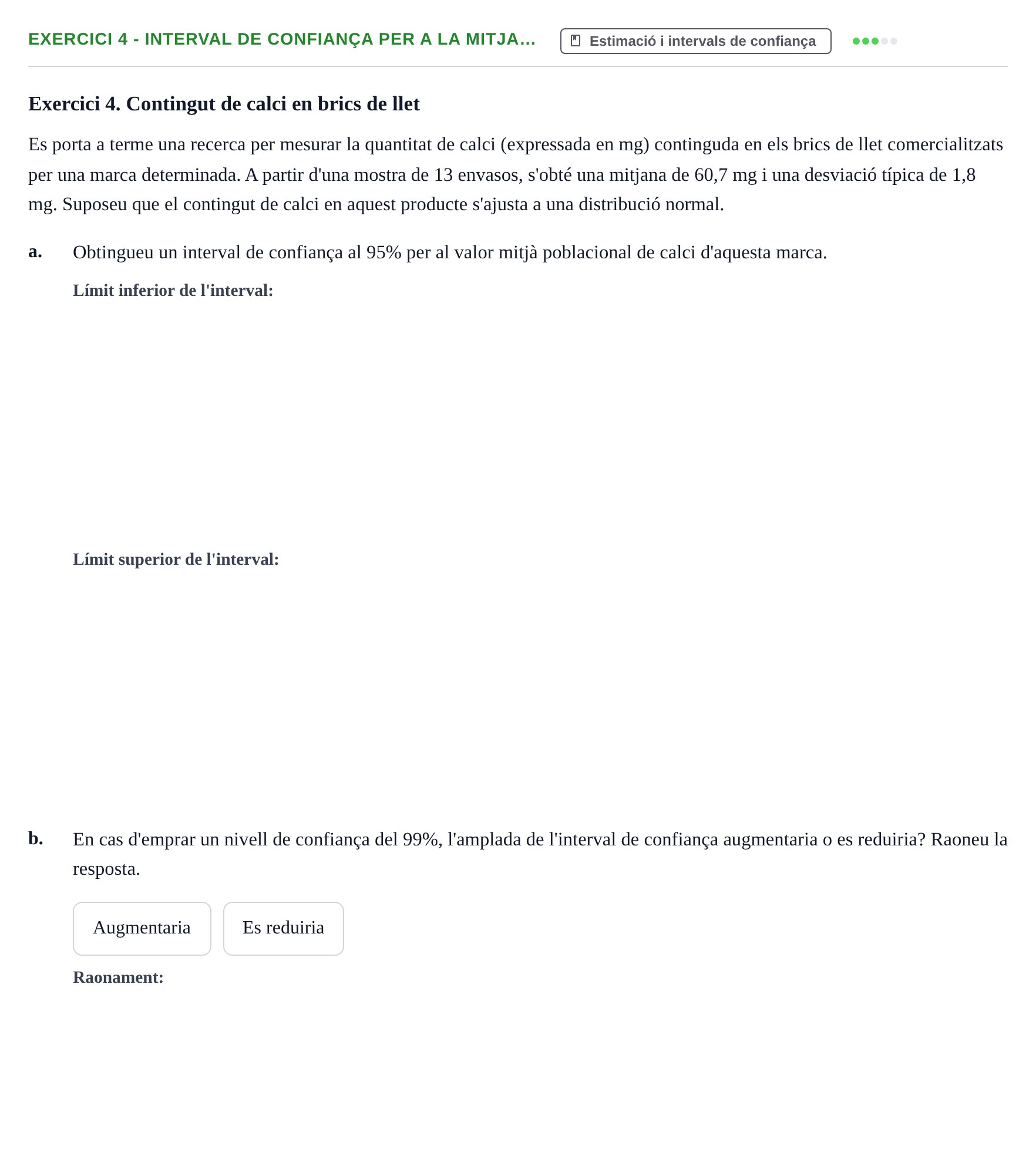 Enunciado: Exercici 4 - Interval de confiança per a la mitja… · Bioestadística UAB 2019