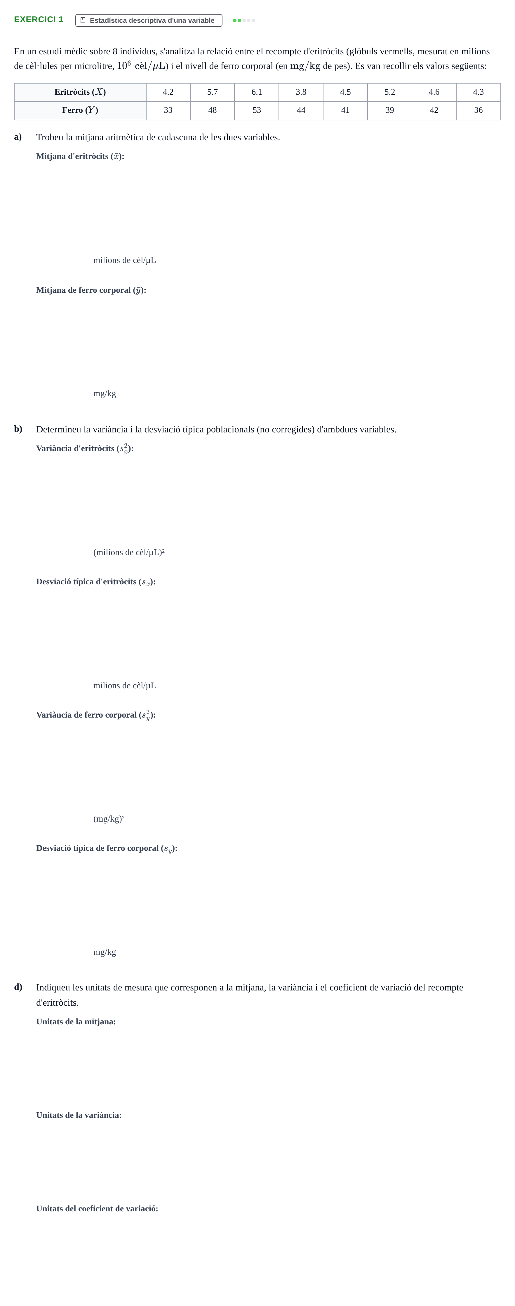 Enunciado: Exercici 1 - Estadística descriptiva · Bioestadística UAB 2021