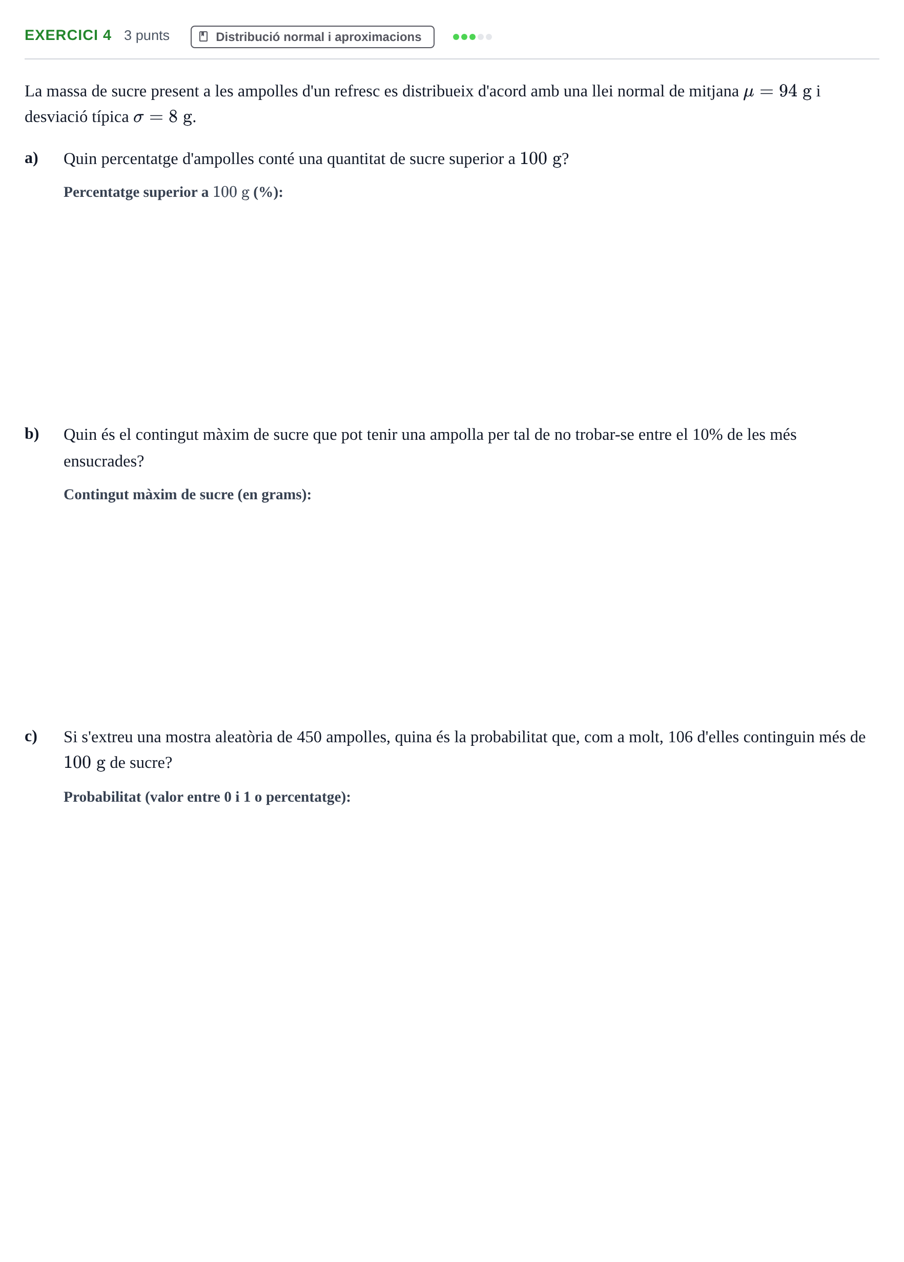 Enunciado: Exercici 4 · Bioestadística UAB 2021