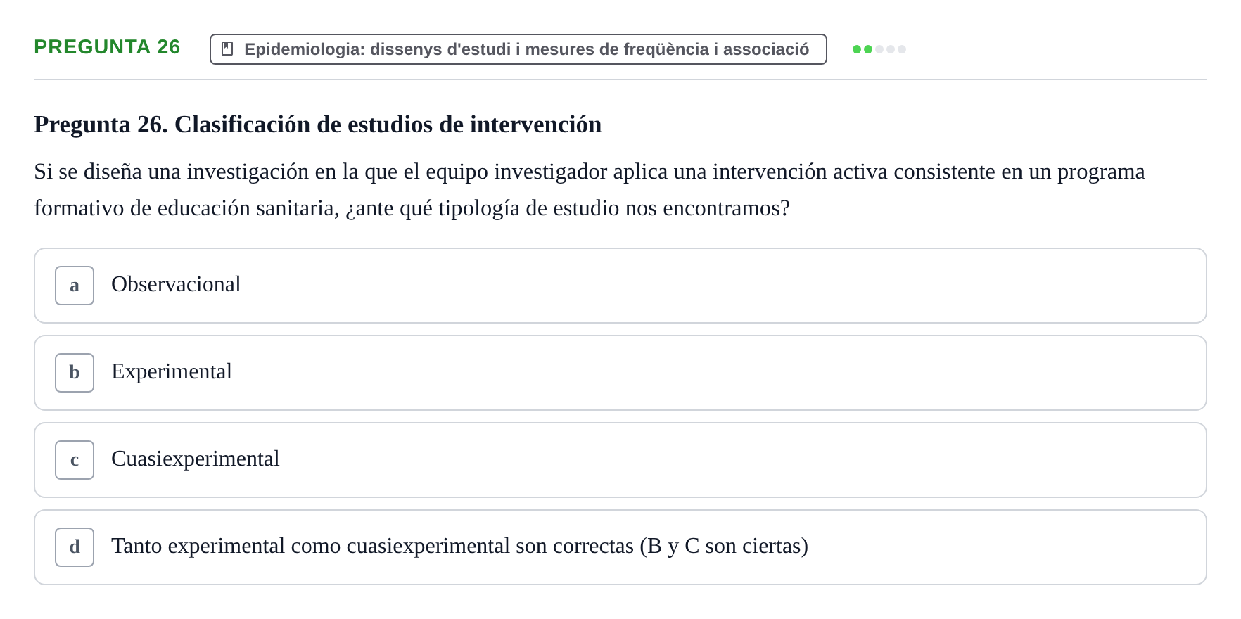 Enunciado: Pregunta 26 · BASES CIENTÍFIQUES I BIOESTADÍSTICA APLICADA A LES CIÈNCIES DE LA SALUT UDL 2024