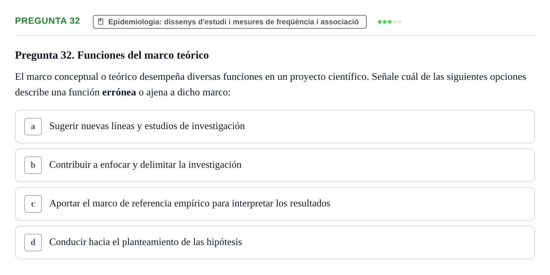 Enunciado: Pregunta 32 · BASES CIENTÍFIQUES I BIOESTADÍSTICA APLICADA A LES CIÈNCIES DE LA SALUT UDL 2024
