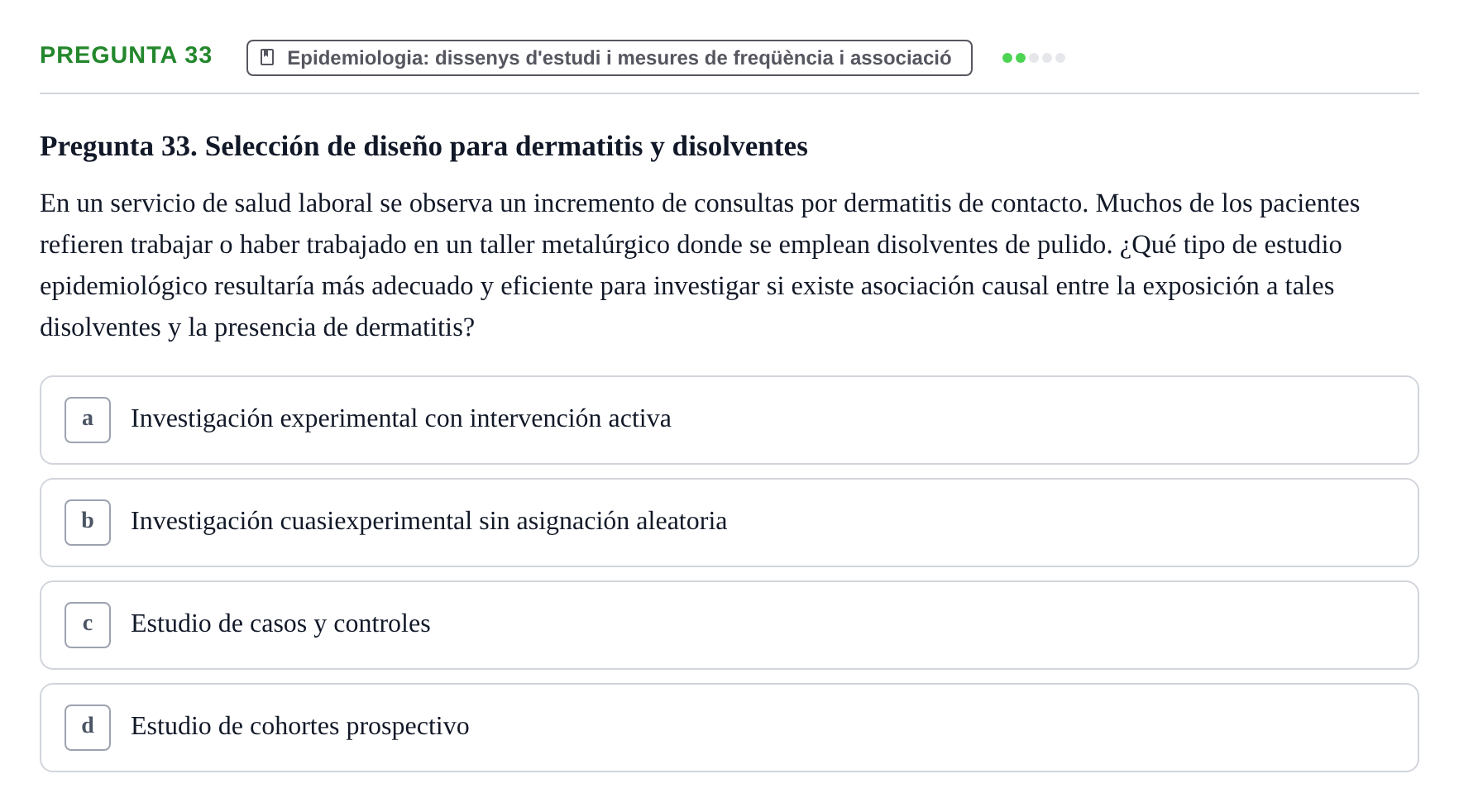 Enunciado: Pregunta 33 · BASES CIENTÍFIQUES I BIOESTADÍSTICA APLICADA A LES CIÈNCIES DE LA SALUT UDL 2024