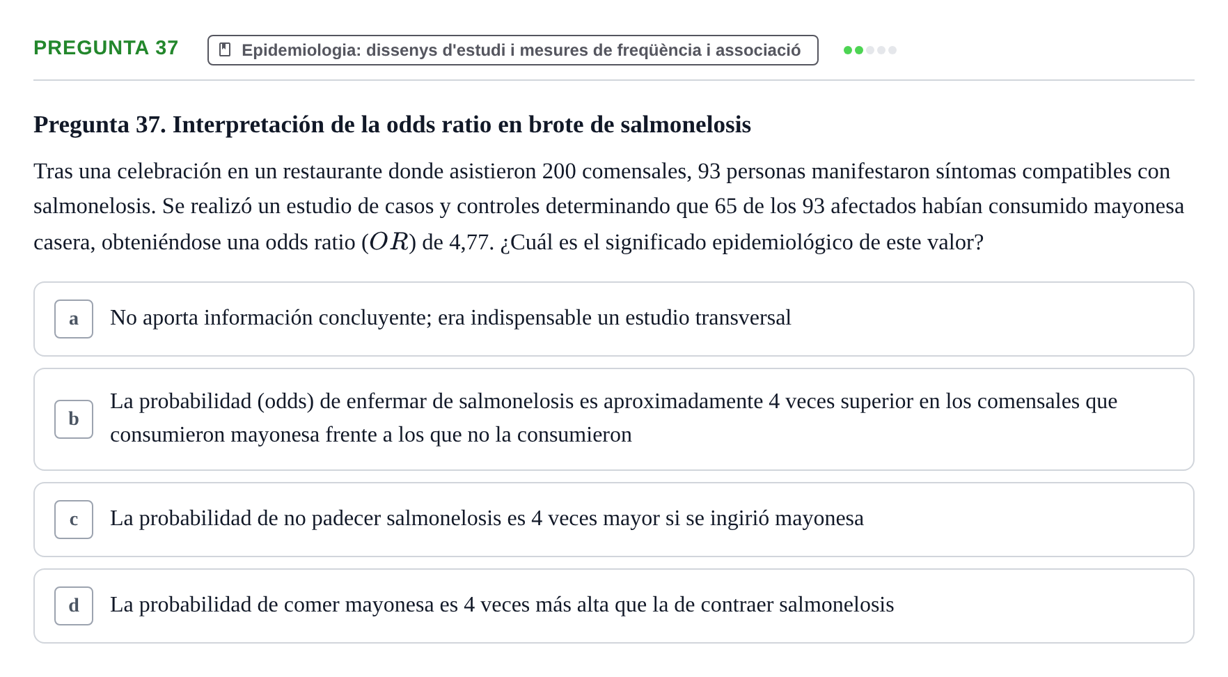 Enunciado: Pregunta 37 · BASES CIENTÍFIQUES I BIOESTADÍSTICA APLICADA A LES CIÈNCIES DE LA SALUT UDL 2024