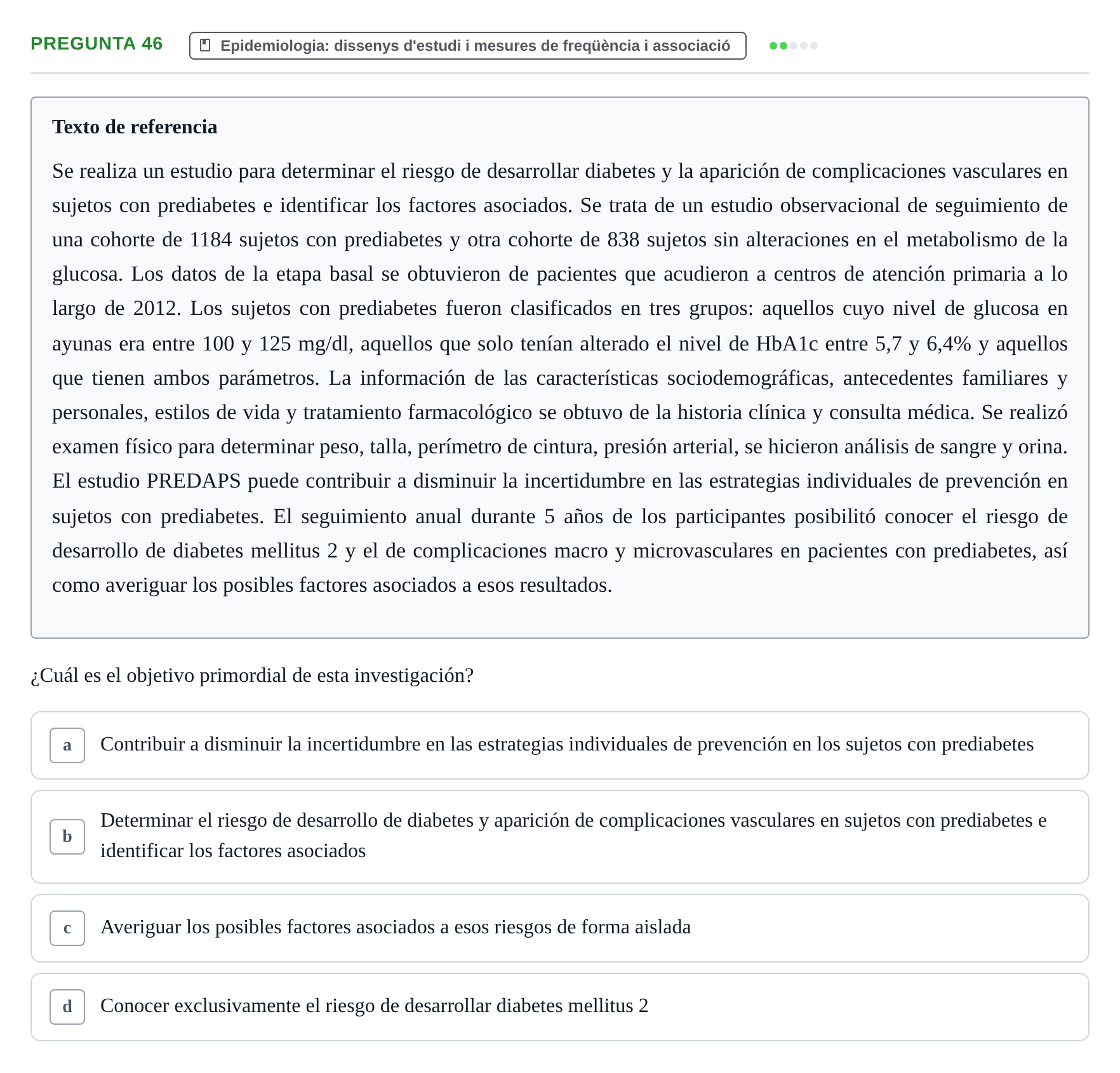 Enunciado: Pregunta 46 · BASES CIENTÍFIQUES I BIOESTADÍSTICA APLICADA A LES CIÈNCIES DE LA SALUT UDL 2024