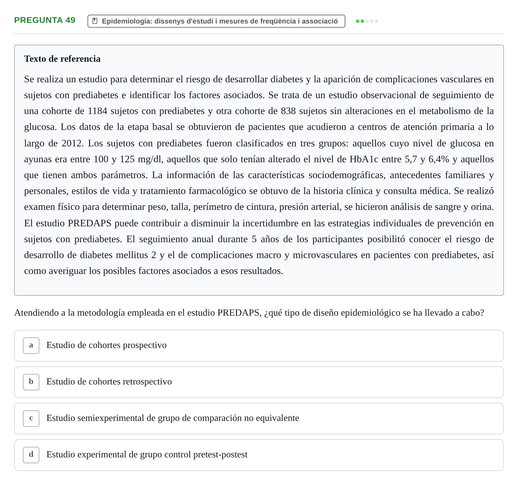 Enunciado: Pregunta 49 · BASES CIENTÍFIQUES I BIOESTADÍSTICA APLICADA A LES CIÈNCIES DE LA SALUT UDL 2024