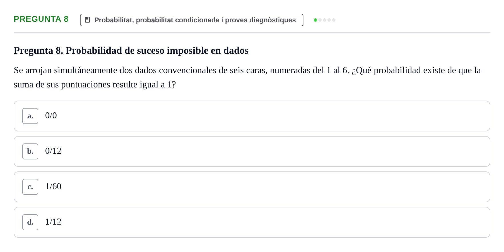 Enunciado: Pregunta 8 · BASES CIENTÍFIQUES I BIOESTADÍSTICA APLICADA A LES CIÈNCIES DE LA SALUT UDL 2024