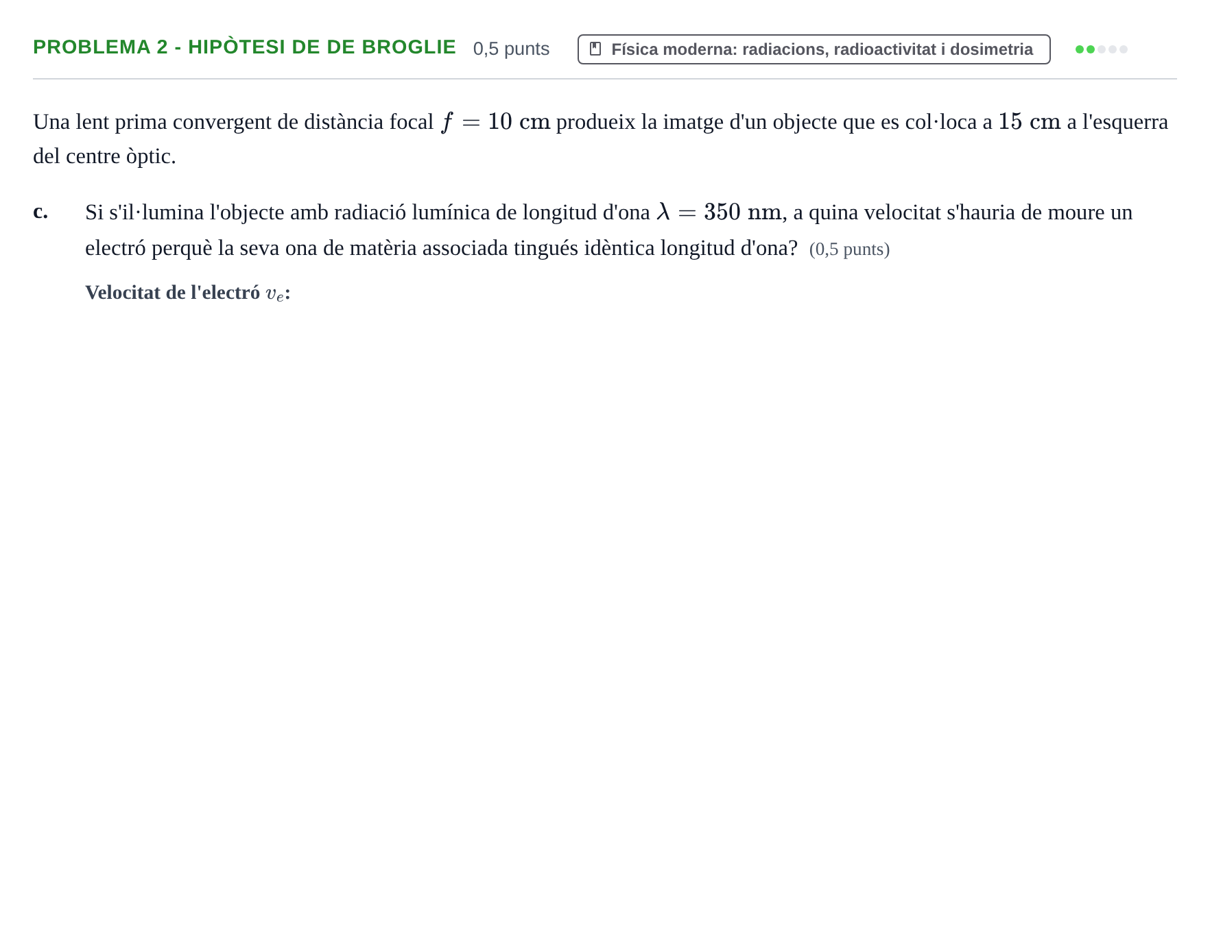 Enunciado: Problema 2 - Hipòtesi de De Broglie · Física UAB 2024