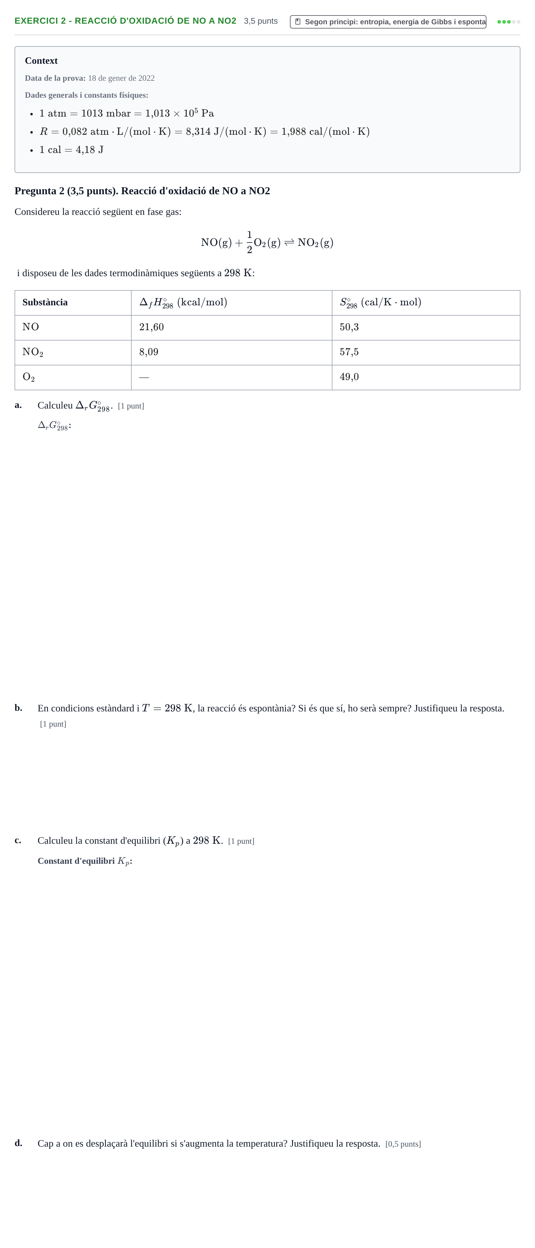 Enunciado: Ejercicio 2 - Reacció d'oxidació de NO a NO2 · Química UAB 2022