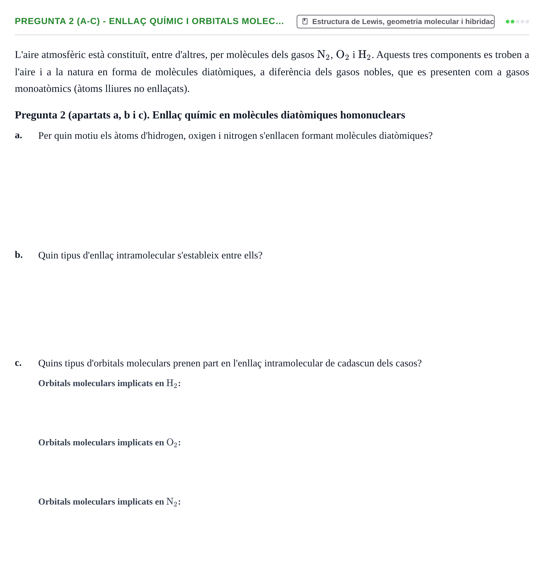 Enunciado: Pregunta 2 (a-c) - Enllaç químic i orbitals molec… · Química UAB 2022