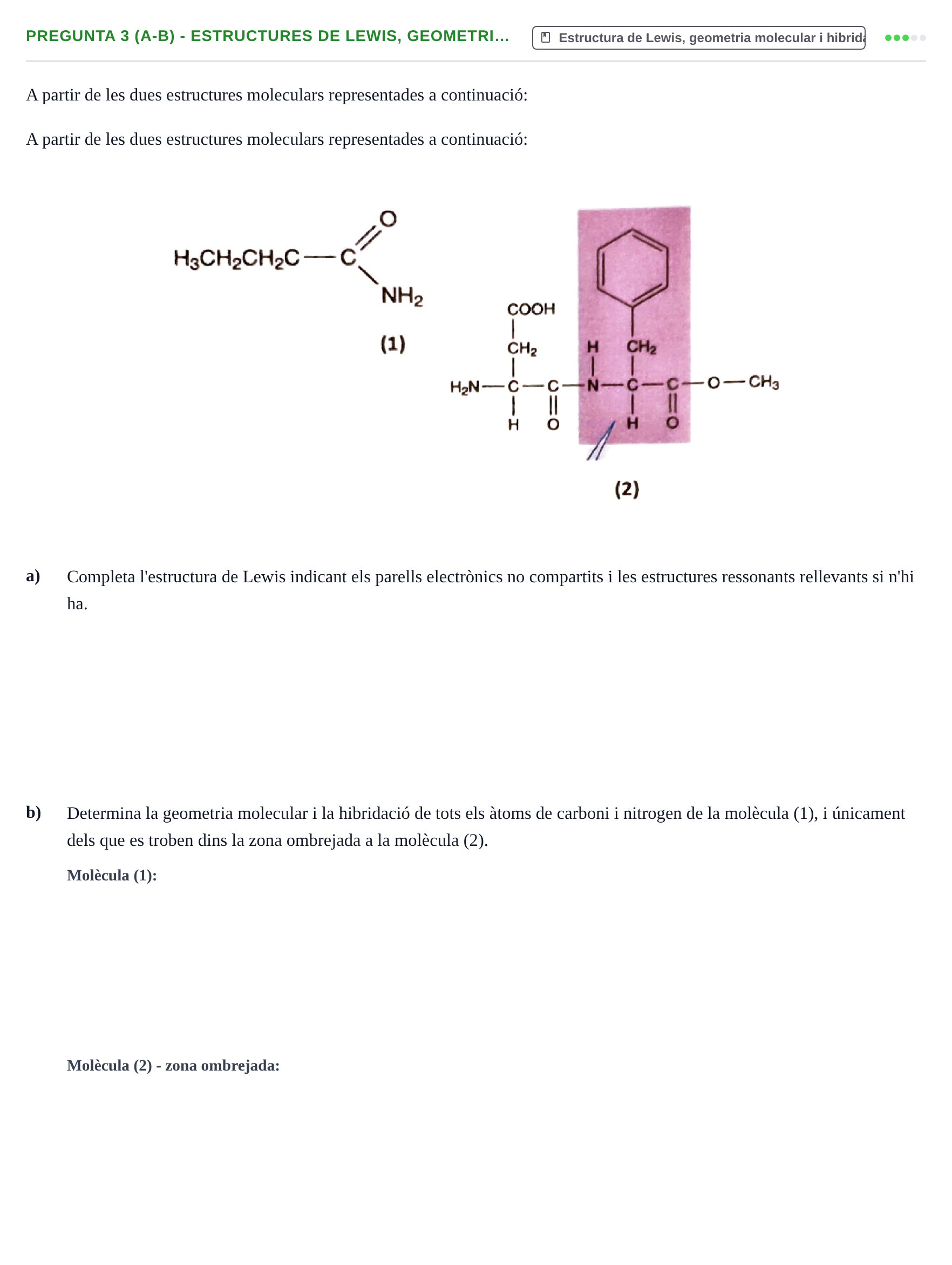 Enunciado: Pregunta 3 (a-b) - Estructures de Lewis, geometri… · Química UAB 2022