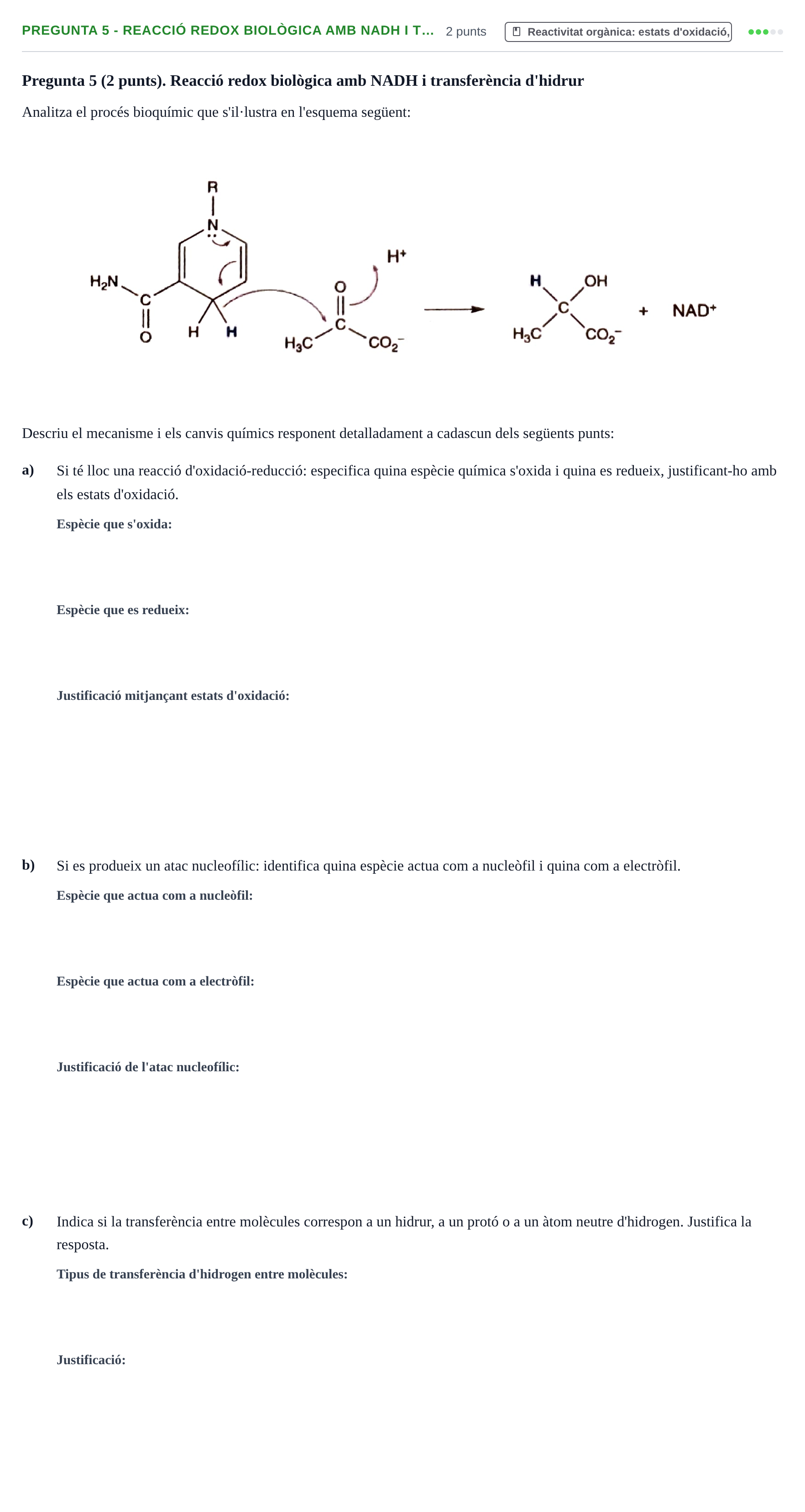 Enunciado: Pregunta 5 - Reacció redox biològica amb NADH i t… · Química UAB 2022