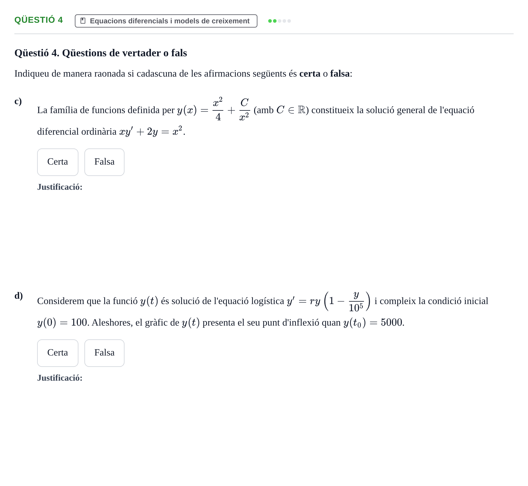 Enunciado: Ejercicio Qüestió 4 - Equacions diferencials · Matemáticas UAB 2019
