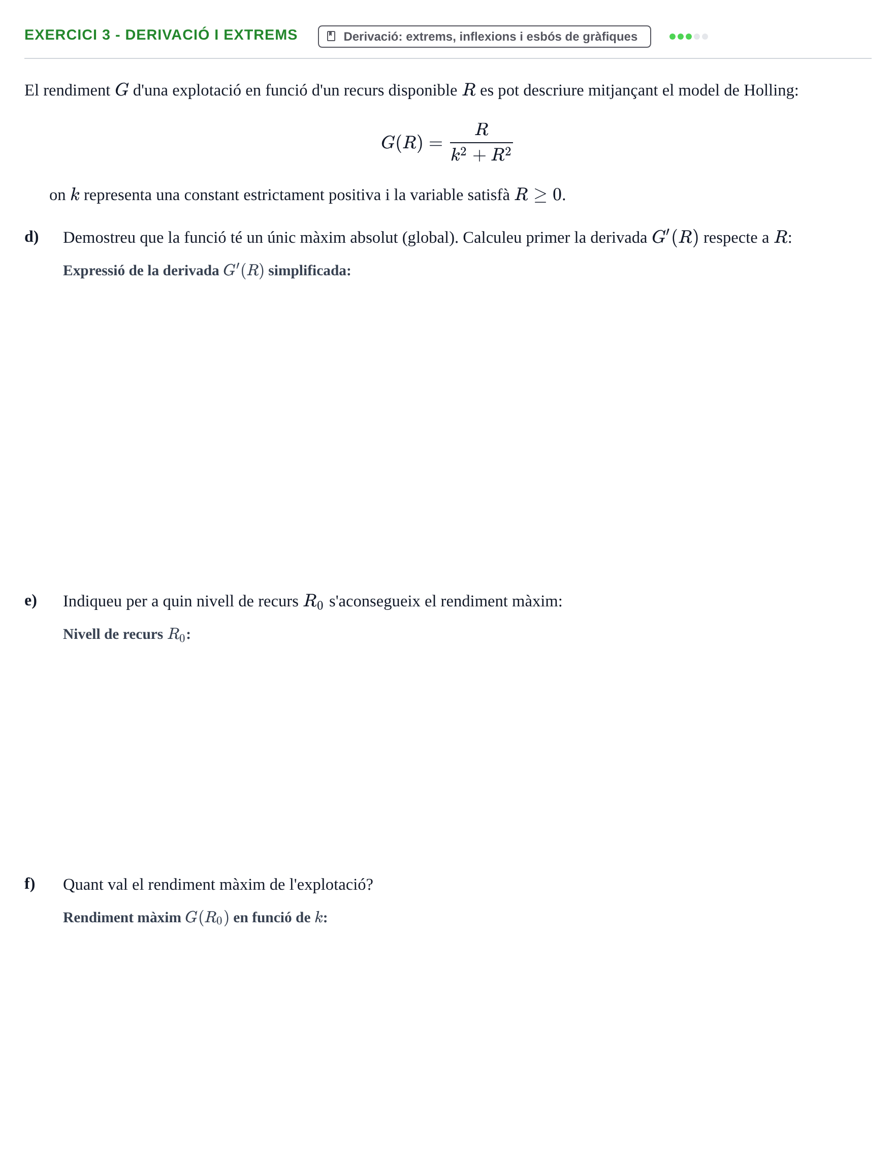 Enunciado: Exercici 3 - Derivació i extrems · Matemáticas UAB 2017
