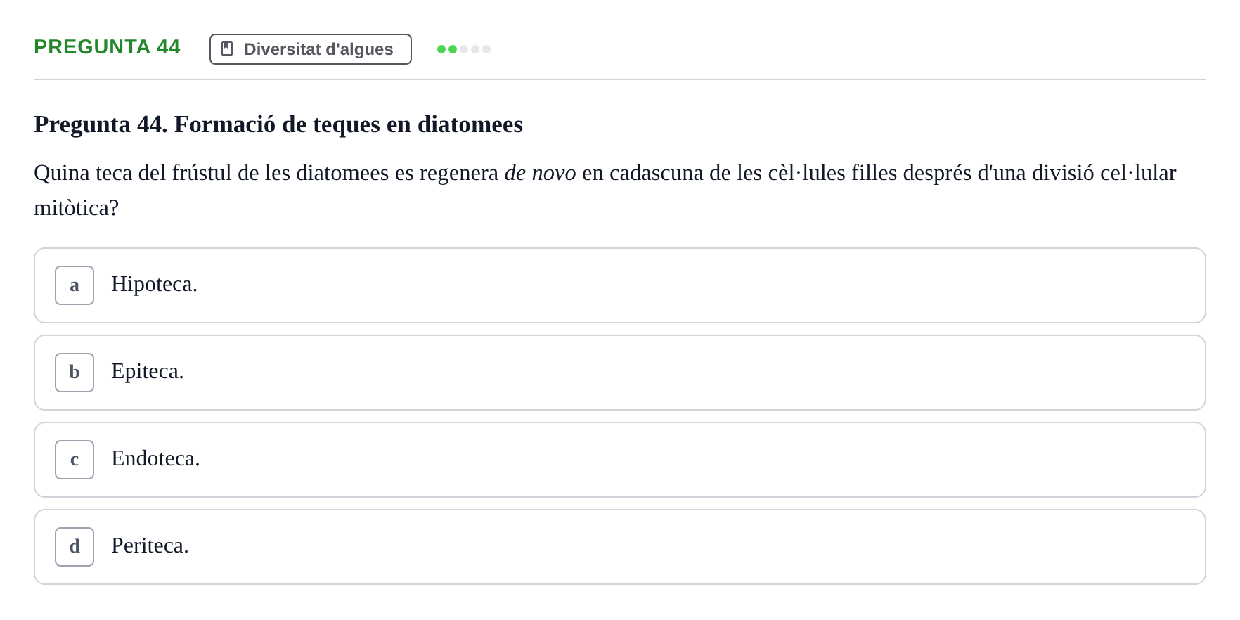Enunciado: Pregunta 44 · Botánica UAB 2022