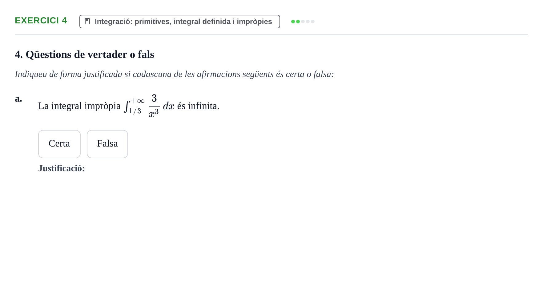 Enunciado: Ejercicio 4 - Integració · Matemáticas UAB 2020
