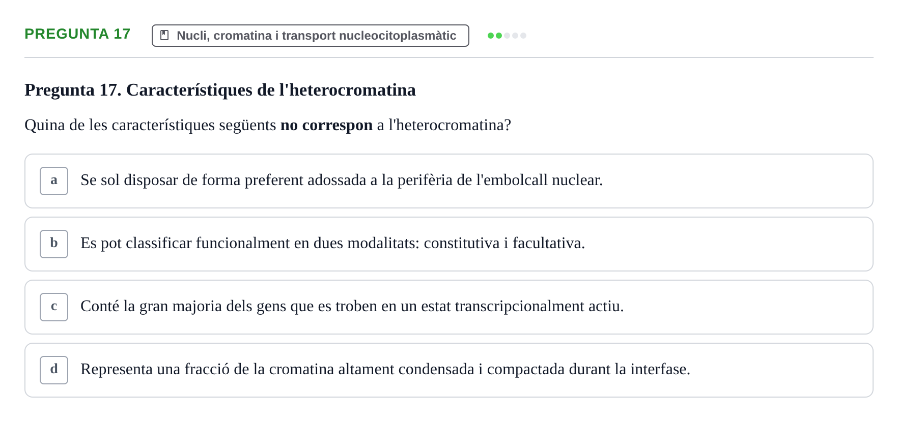 Enunciado: Pregunta 17 · Biología Celular UAB Examen Parcial. Biologia Cel·lular