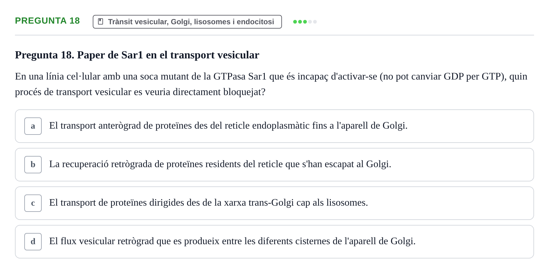 Enunciado: Pregunta 18 · Biología Celular UAB Examen Parcial. Biologia Cel·lular