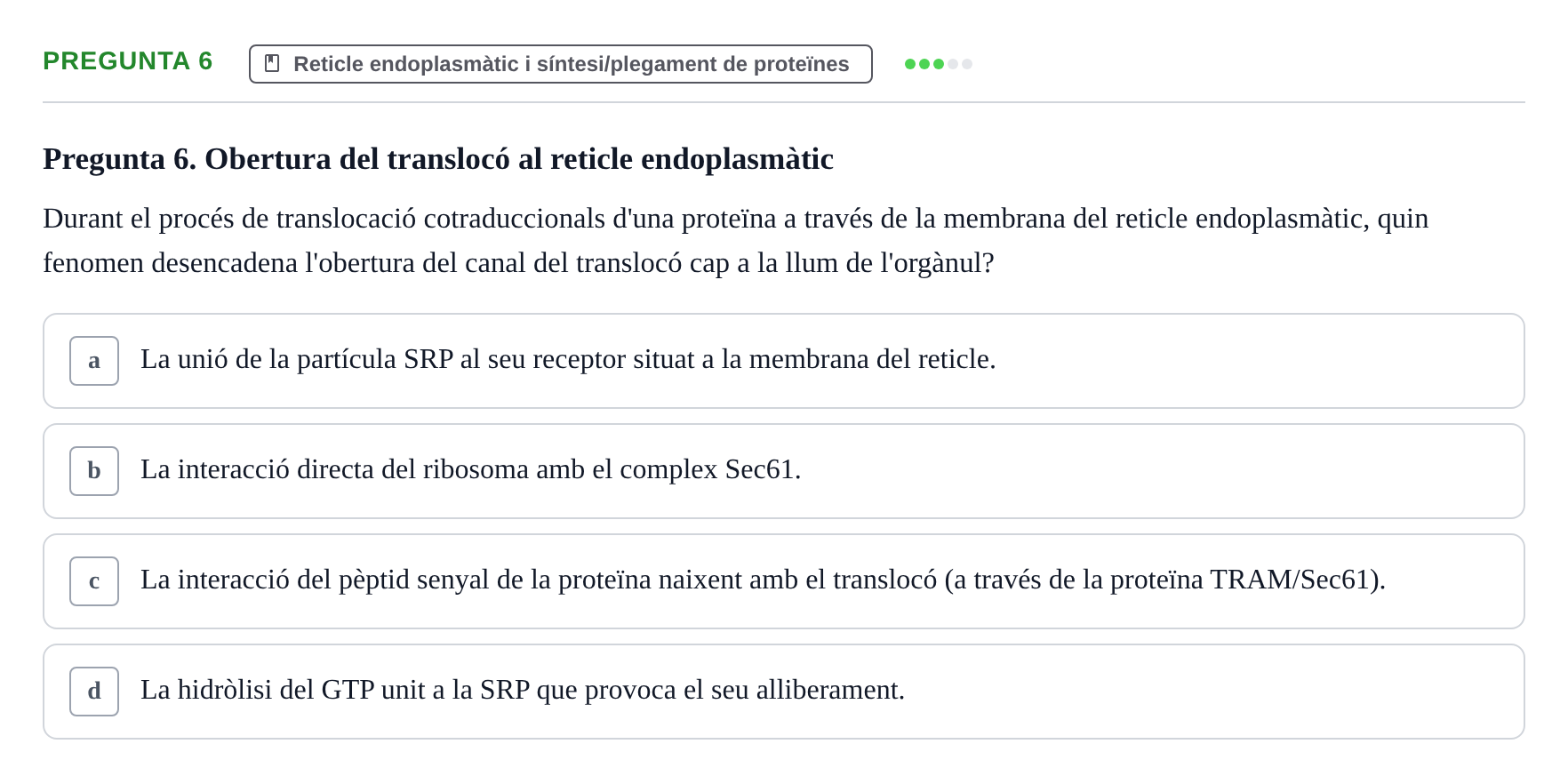 Enunciado: Pregunta 6 · Biología Celular UAB Examen Parcial. Biologia Cel·lular