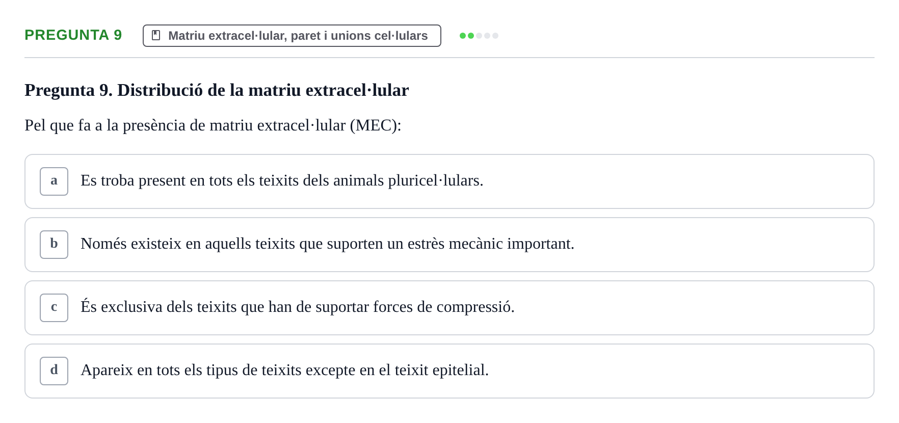 Enunciado: Pregunta 9 · Biología Celular UAB Examen Parcial. Biologia Cel·lular