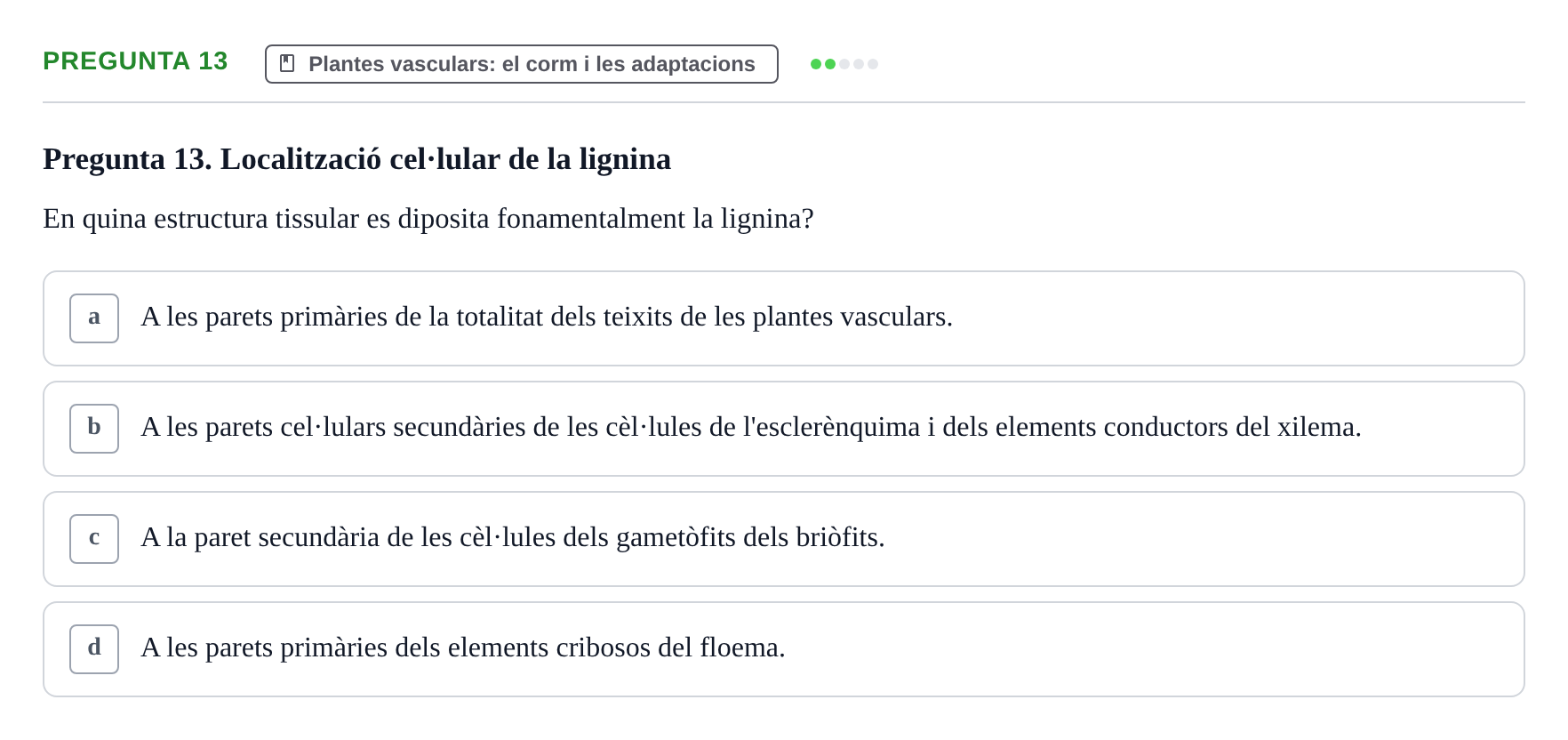 Enunciado: Pregunta 13 · Botánica UAB 2022