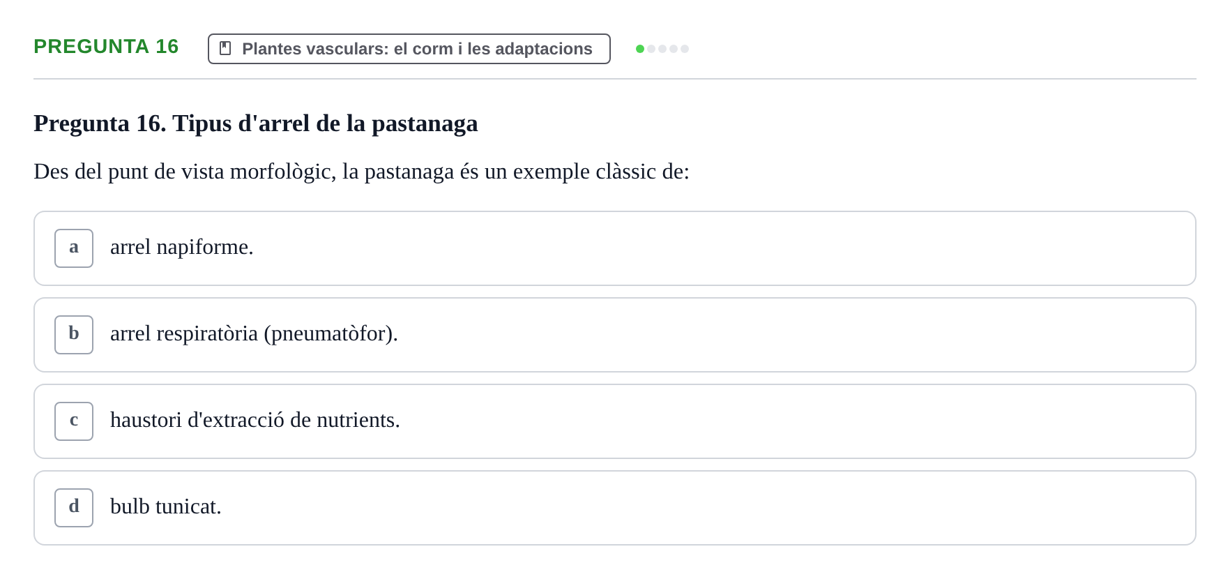 Enunciado: Pregunta 16 · Botánica UAB 2022