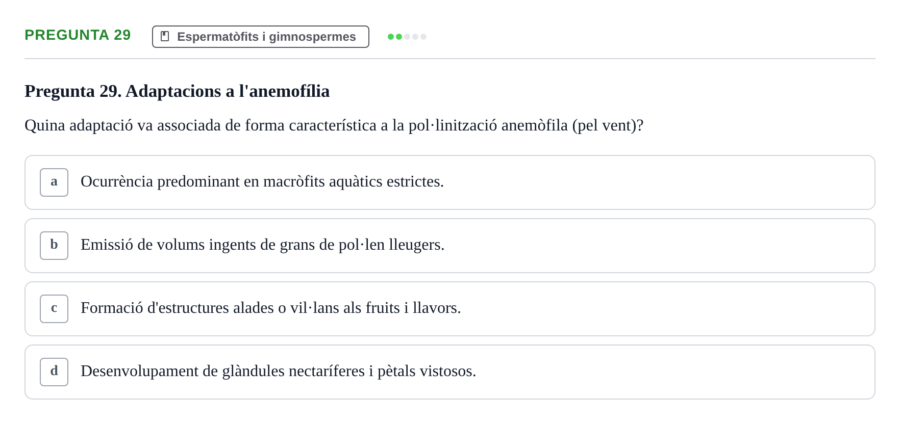 Enunciado: Pregunta 29 · Botánica UAB 2022