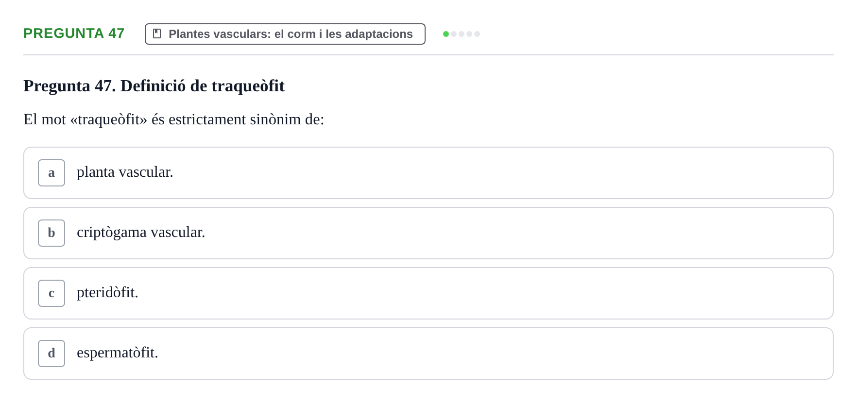 Enunciado: Pregunta 47 · Botánica UAB 2022