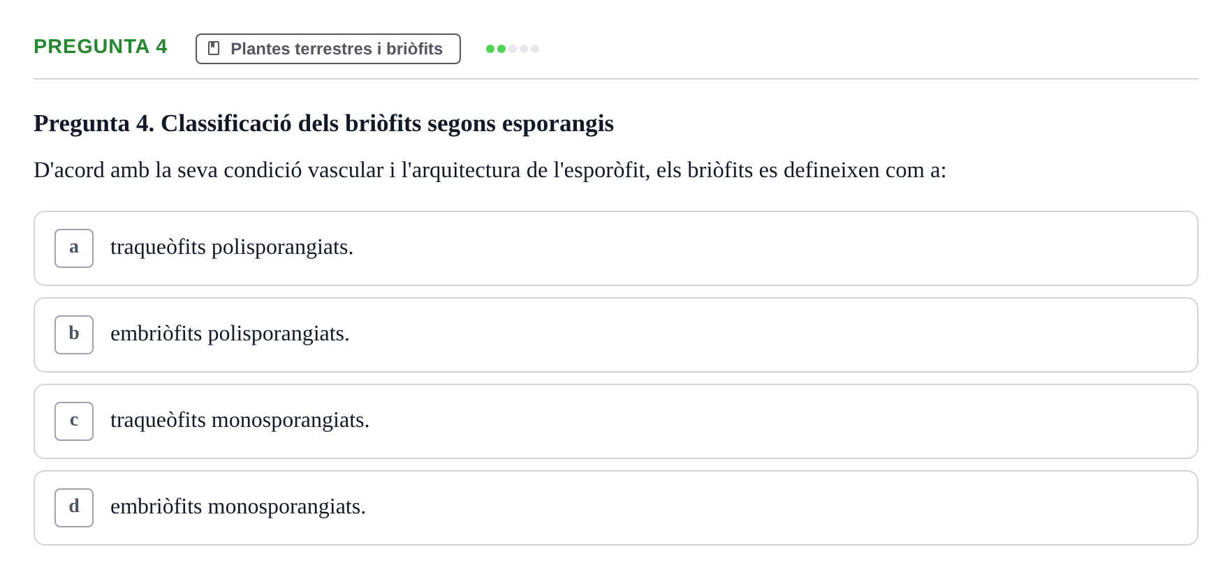 Enunciado: Pregunta 4 · Botánica UAB 2022