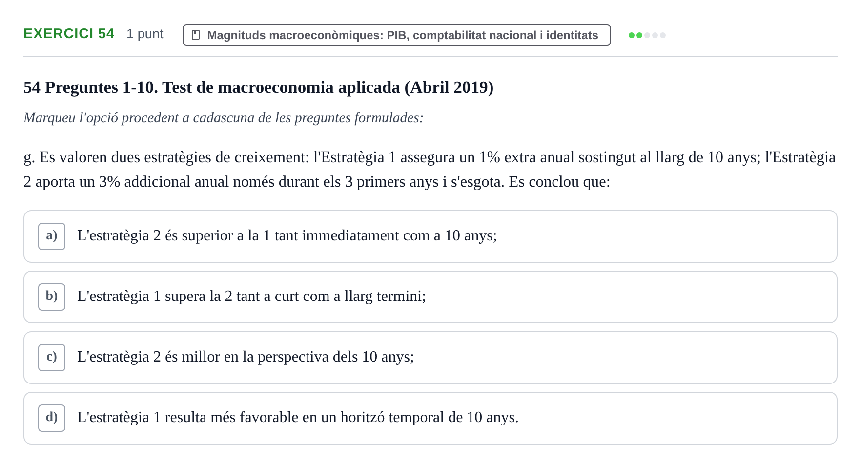 Enunciado: Ejercicio 54 - Magnituds macroeconòmiques: PIB, comptabilit… · Economía I UDL 2017