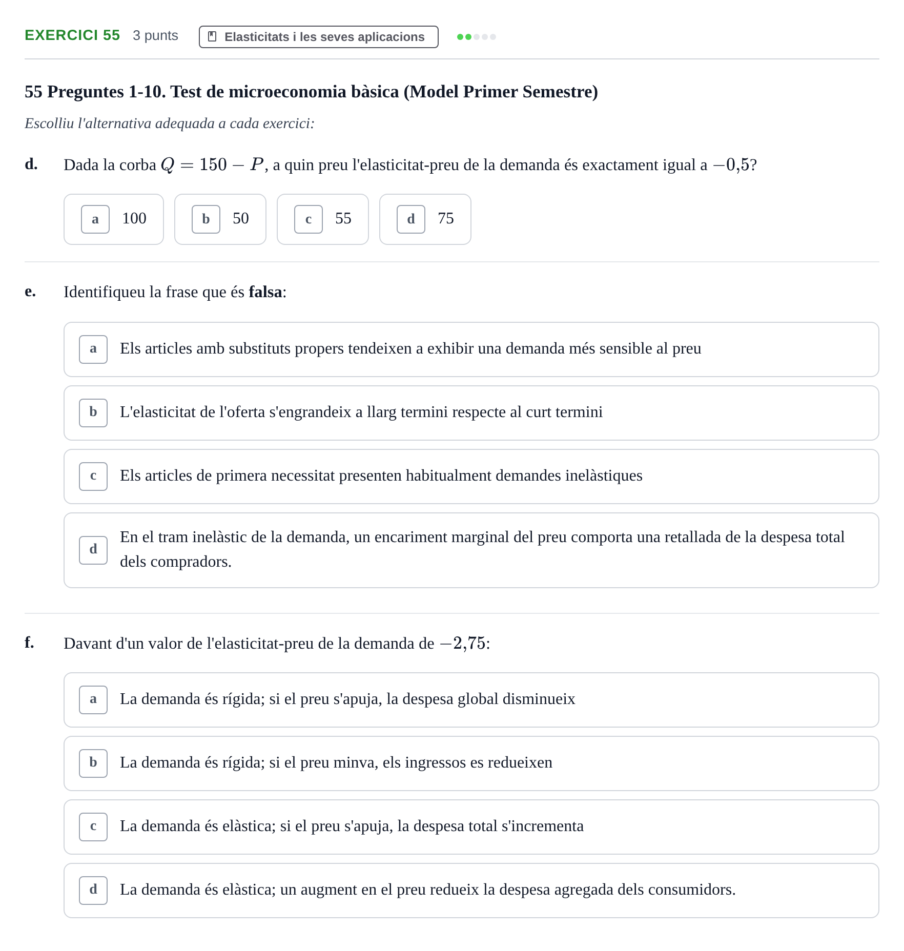 Enunciado: Ejercicio 55 - Elasticitats i les seves aplicacions · Economía I UDL 2017
