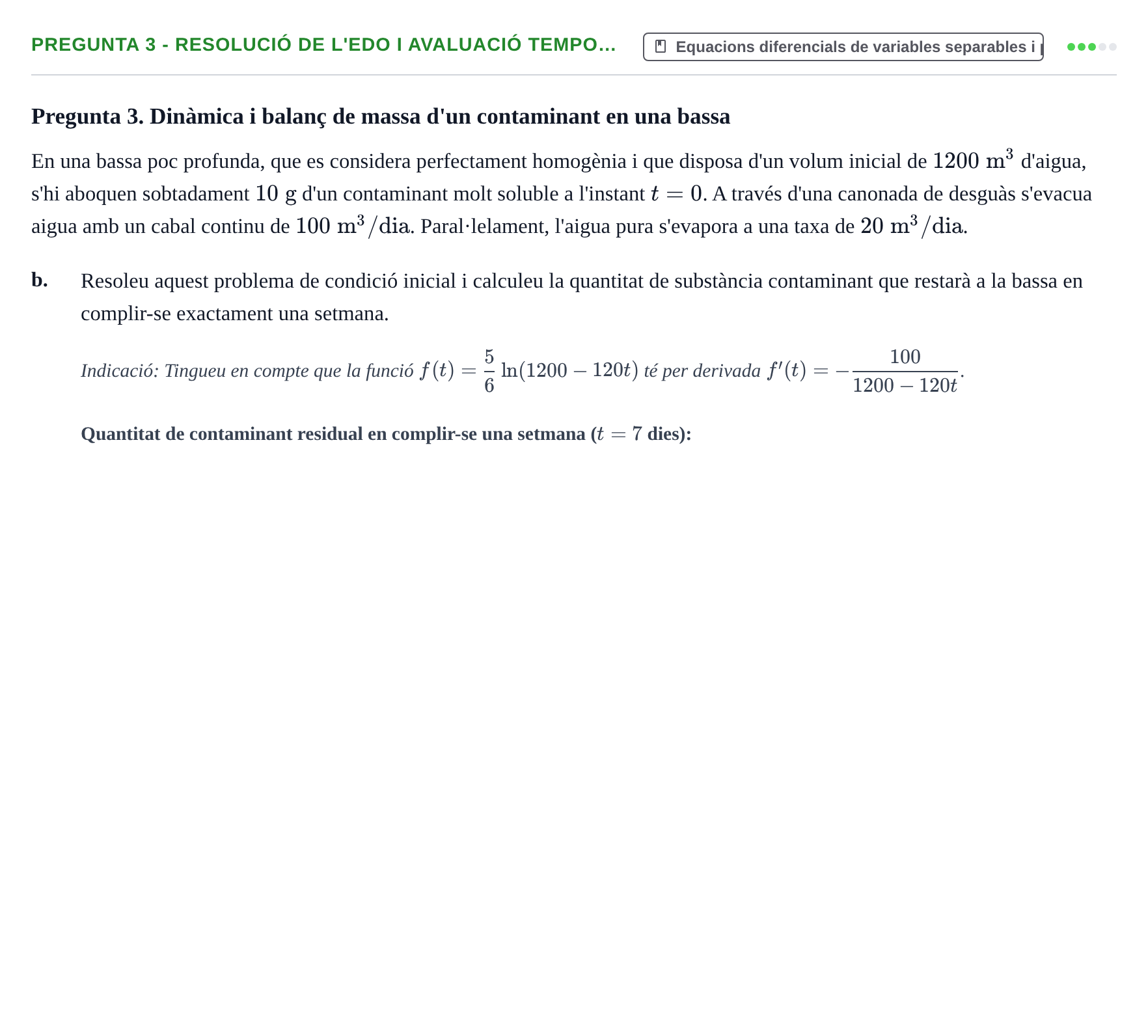Enunciado: Pregunta 3 - Resolució de l'EDO i avaluació tempo… · Matemàtiques UAB 2024
