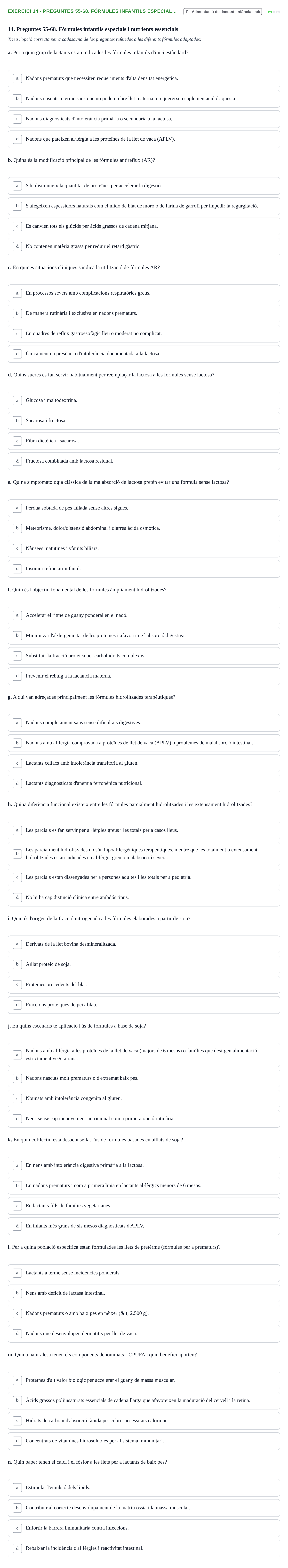 Enunciado: Ejercicio 14 - Preguntes 55-68. Fórmules infantils especial… · Bases bioquímiques en nutrició per l'atenció a la persona UDL Avaluació del Bloc 3: Gestació i lactància (Part 1)