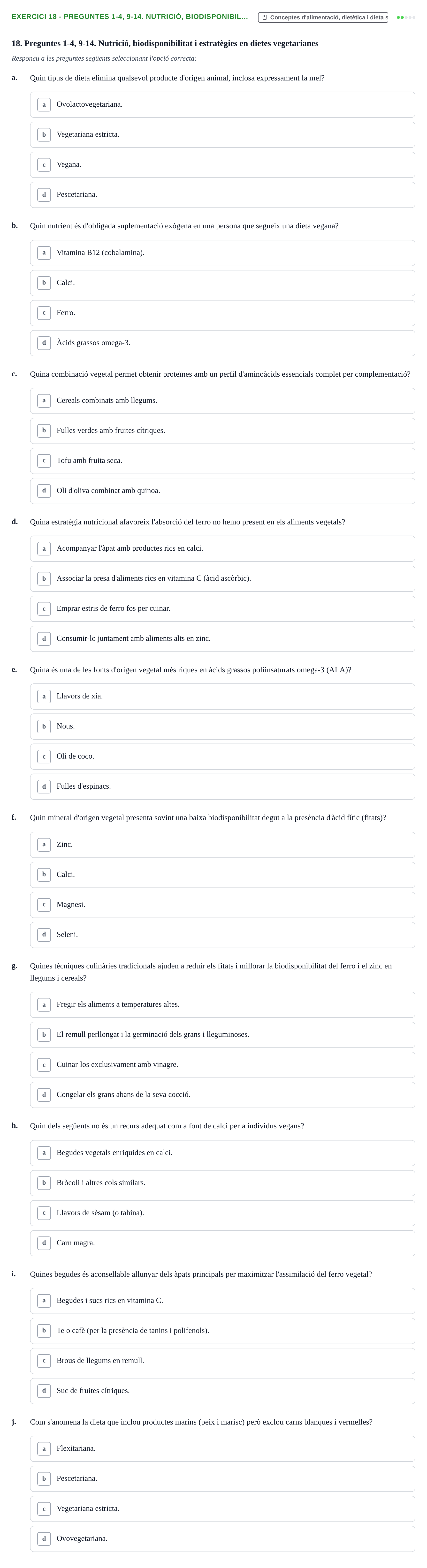 Enunciado: Ejercicio 18 - Preguntes 1-4, 9-14. Nutrició, biodisponibil… · Bases bioquímiques en nutrició per l'atenció a la persona UDL Avaluació del Bloc 3: Gestació i lactància (Part 1)