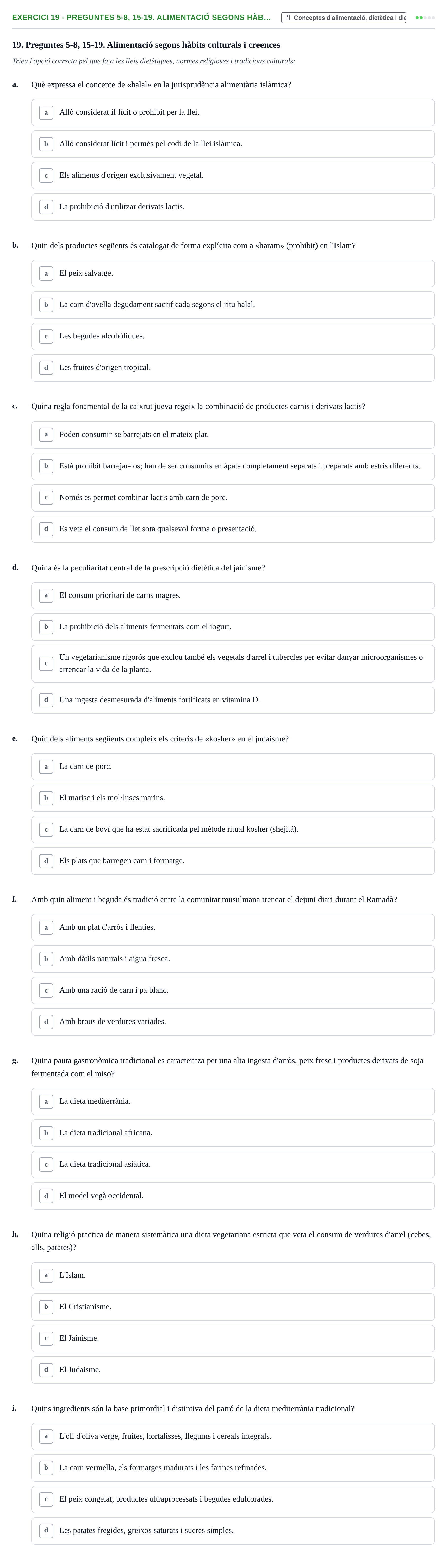 Enunciado: Ejercicio 19 - Preguntes 5-8, 15-19. Alimentació segons hàb… · Bases bioquímiques en nutrició per l'atenció a la persona UDL Avaluació del Bloc 3: Gestació i lactància (Part 1)