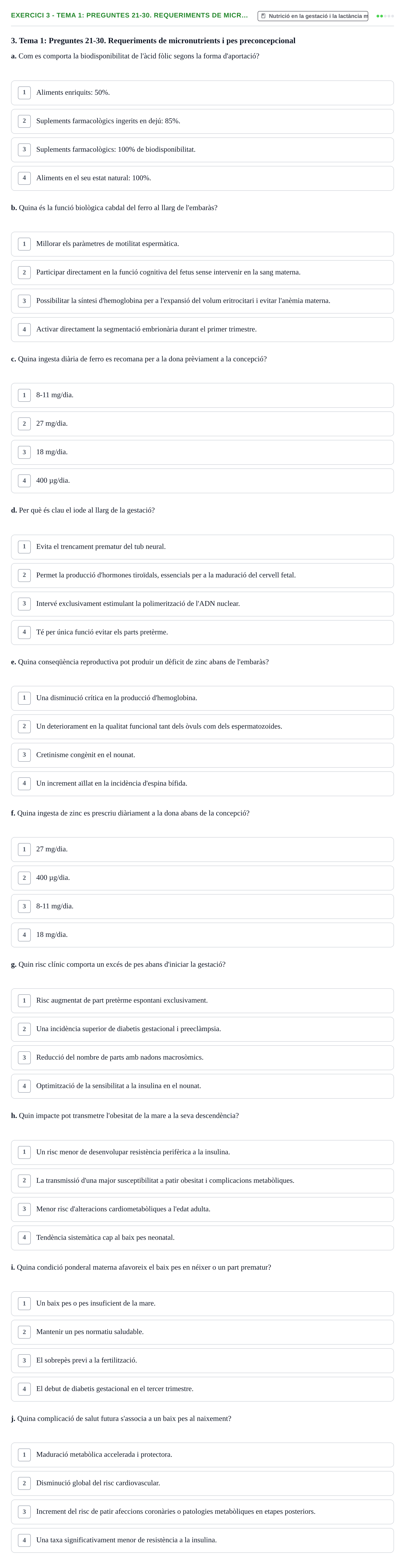 Enunciado: Ejercicio 3 - Tema 1: Preguntes 21-30. Requeriments de micr… · Bases bioquímiques en nutrició per l'atenció a la persona UDL Avaluació del Bloc 3: Gestació i lactància (Part 1)