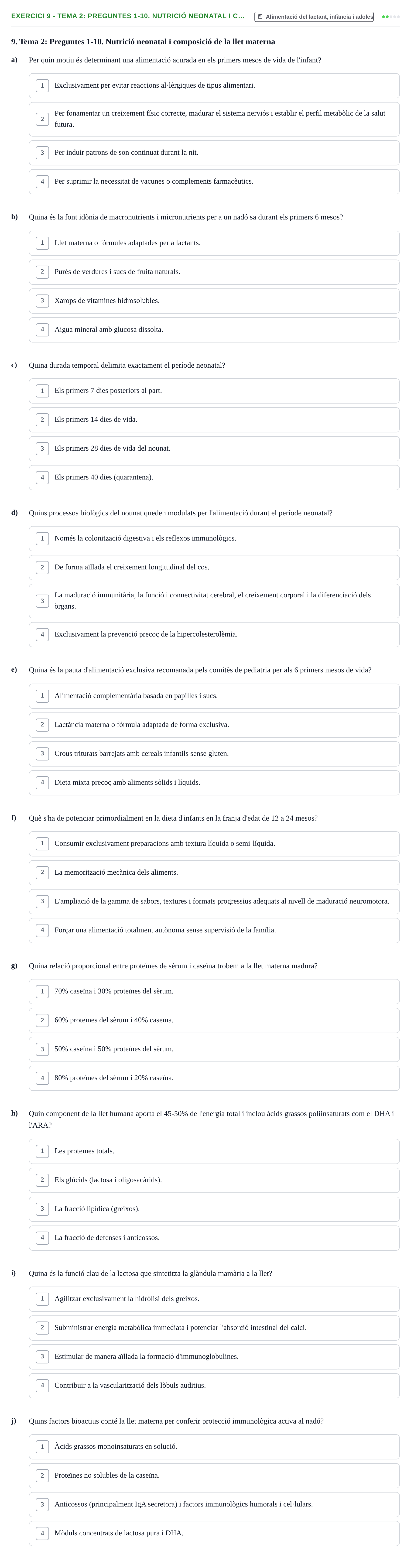Enunciado: Ejercicio 9 - Tema 2: Preguntes 1-10. Nutrició neonatal i c… · Bases bioquímiques en nutrició per l'atenció a la persona UDL Avaluació del Bloc 3: Gestació i lactància (Part 1)