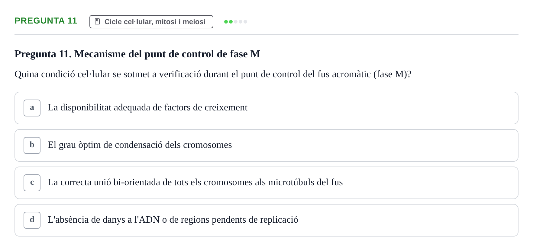 Enunciado: Pregunta 11 · Biología Celular UAB Examen 2n Parcial Biologia Cel·lular