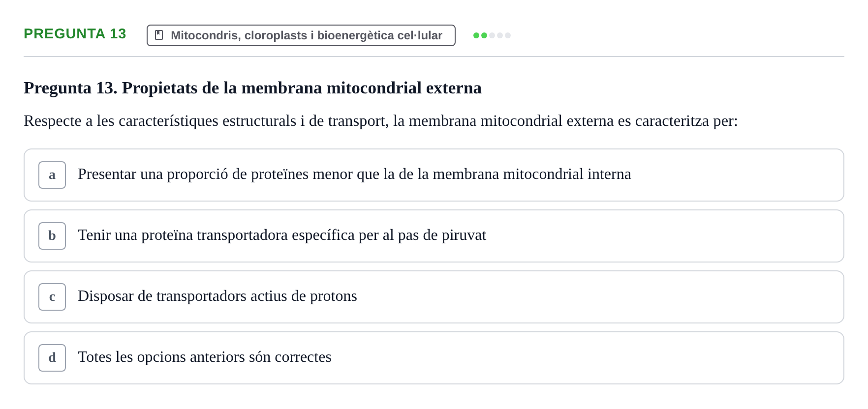 Enunciado: Pregunta 13 · Biología Celular UAB Examen 2n Parcial Biologia Cel·lular