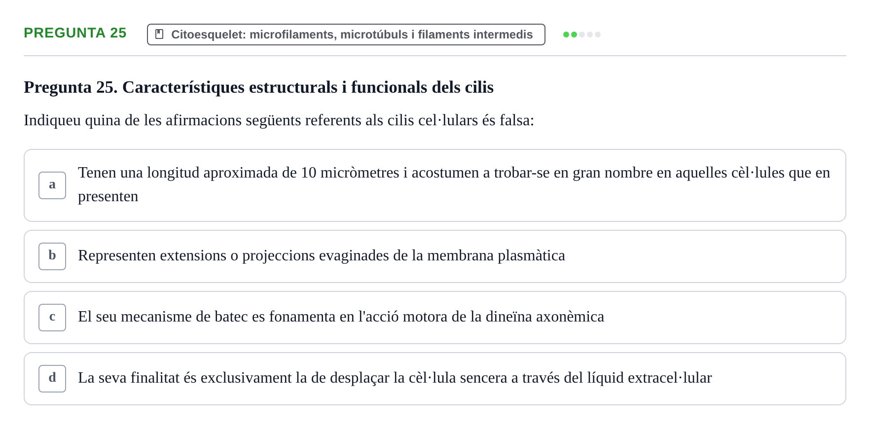 Enunciado: Pregunta 25 · Biología Celular UAB Examen 2n Parcial Biologia Cel·lular