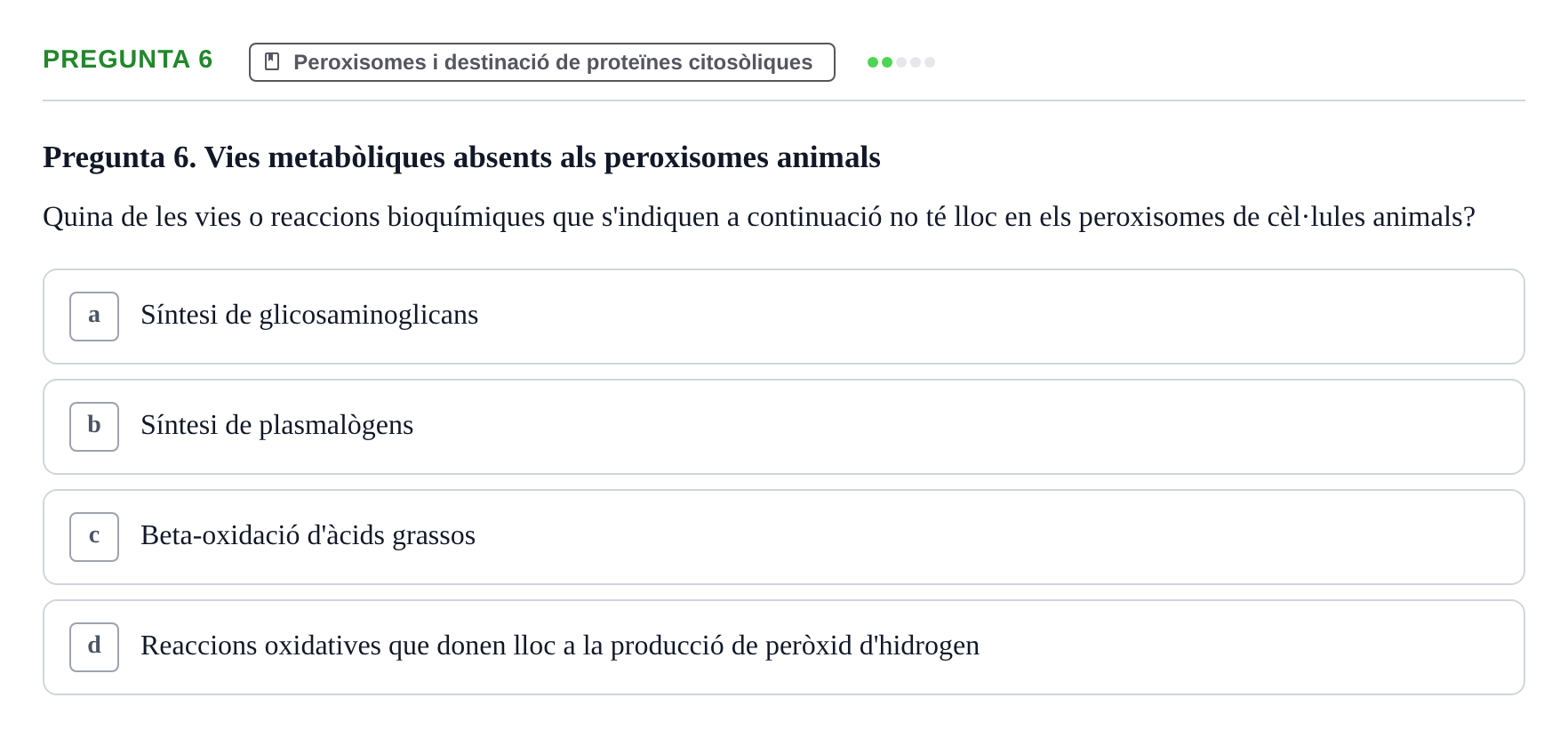 Enunciado: Pregunta 6 · Biología Celular UAB Examen 2n Parcial Biologia Cel·lular