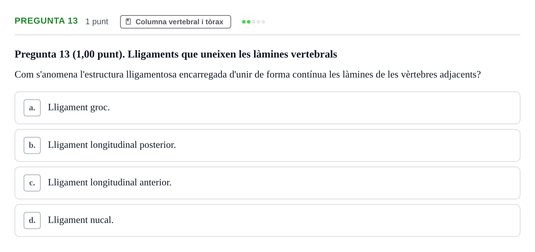 Enunciado: Pregunta 13 · Estructura i Funció del Cos Humà I UVIC 2022