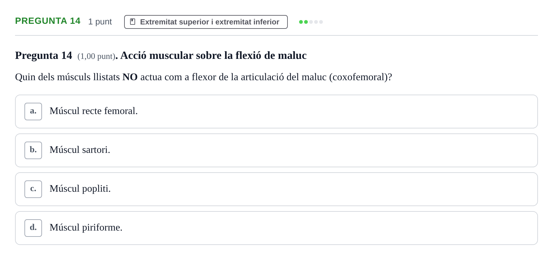 Enunciado: Pregunta 14 · Estructura i Funció del Cos Humà I UVIC 2022