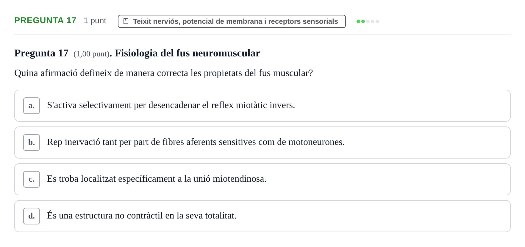 Enunciado: Pregunta 17 · Estructura i Funció del Cos Humà I UVIC 2022