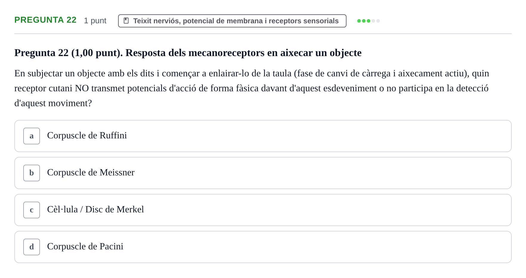 Enunciado: Pregunta 22 · Estructura i Funció del Cos Humà I UVIC 2022