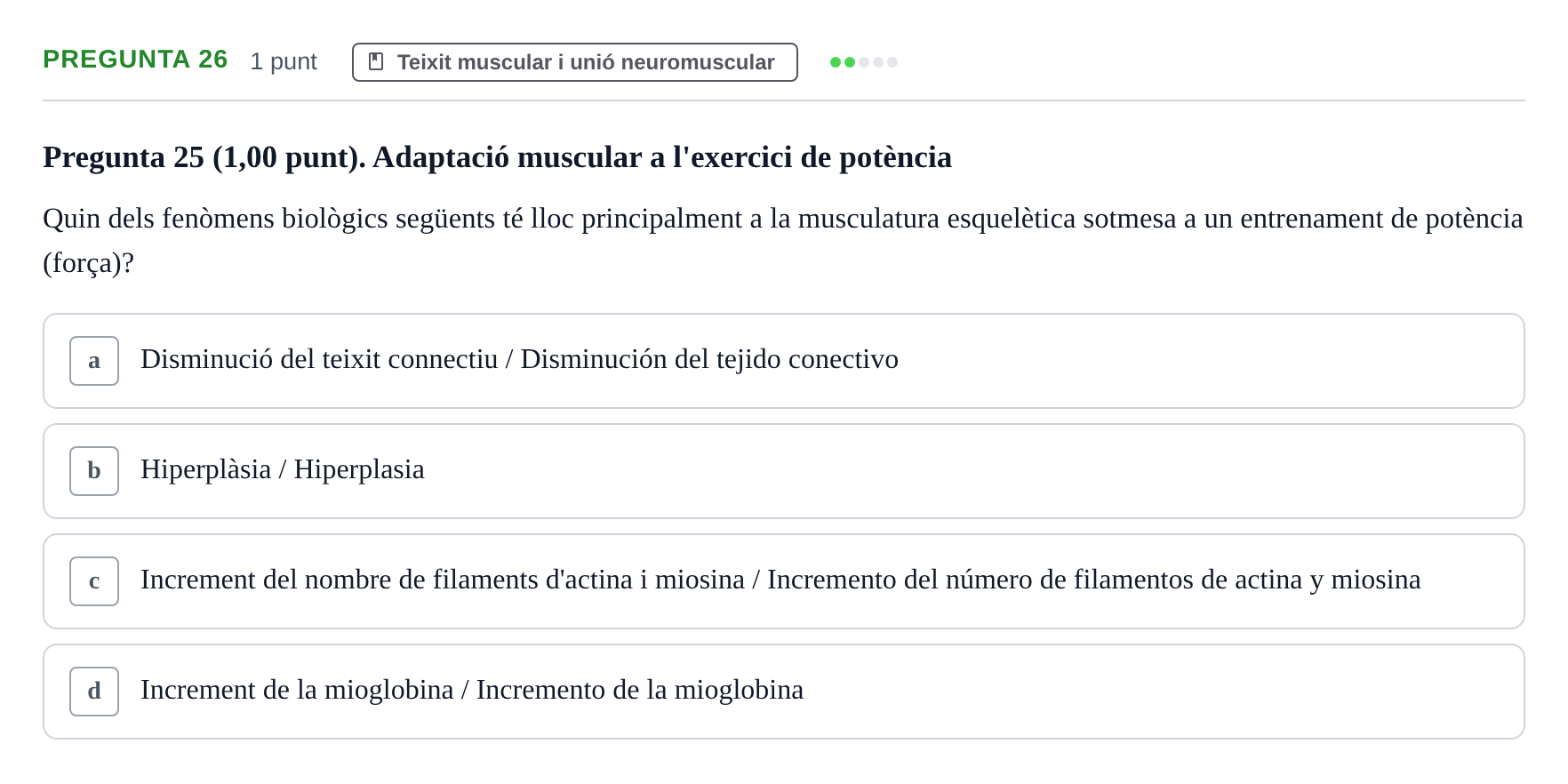 Enunciado: Pregunta 26 · Estructura i Funció del Cos Humà I UVIC 2022