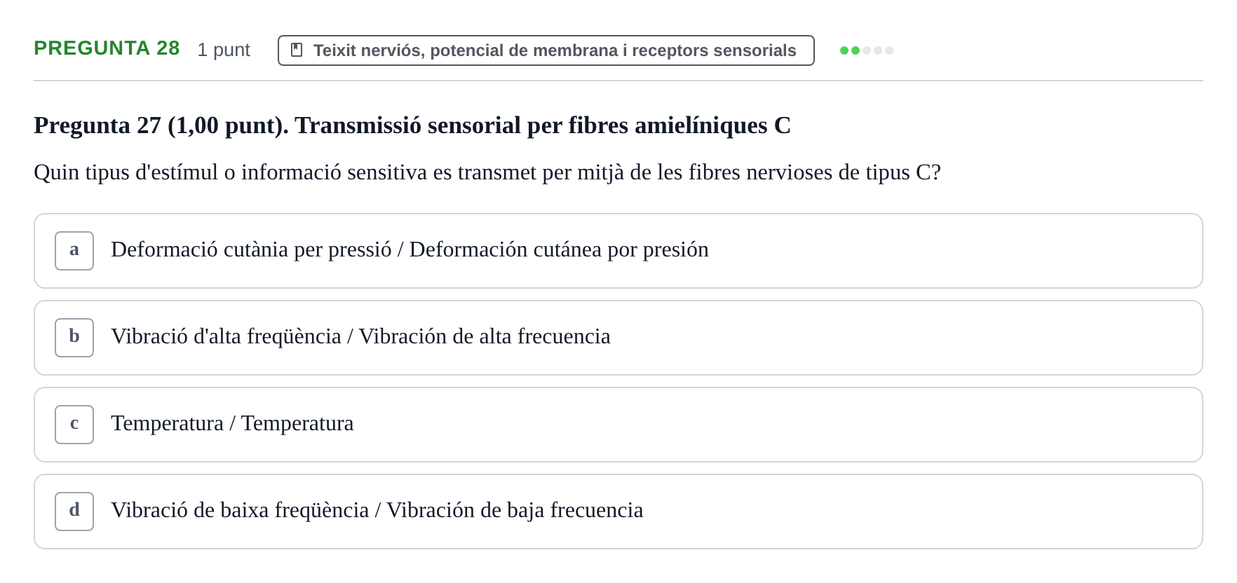 Enunciado: Pregunta 28 · Estructura i Funció del Cos Humà I UVIC 2022